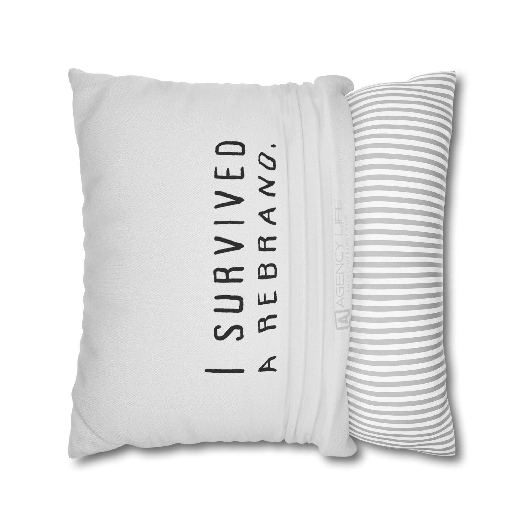 I Survived A Rebrand | Polyester Square Pillowcase
