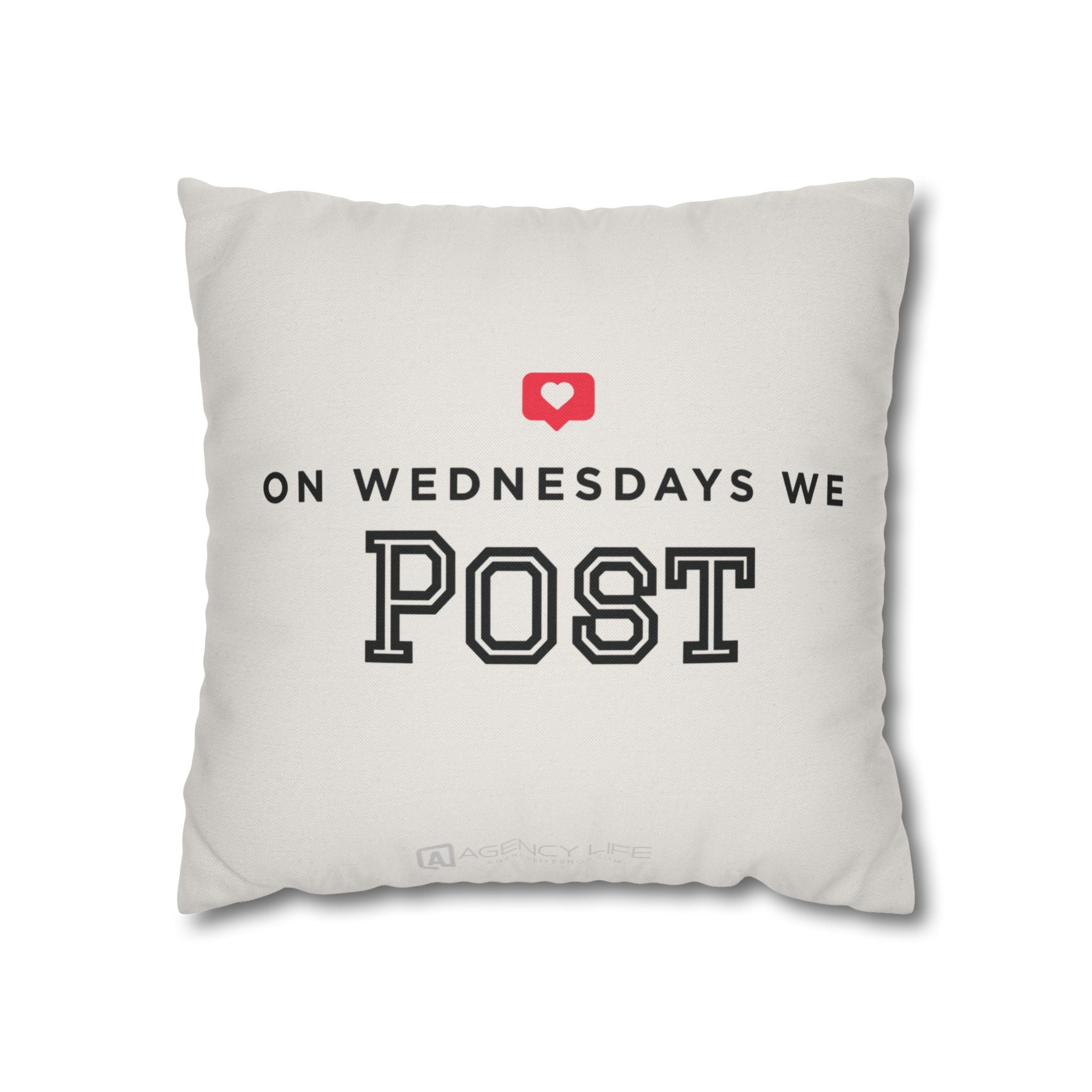 On Wednesdays, We Post | Polyester Square Pillowcase