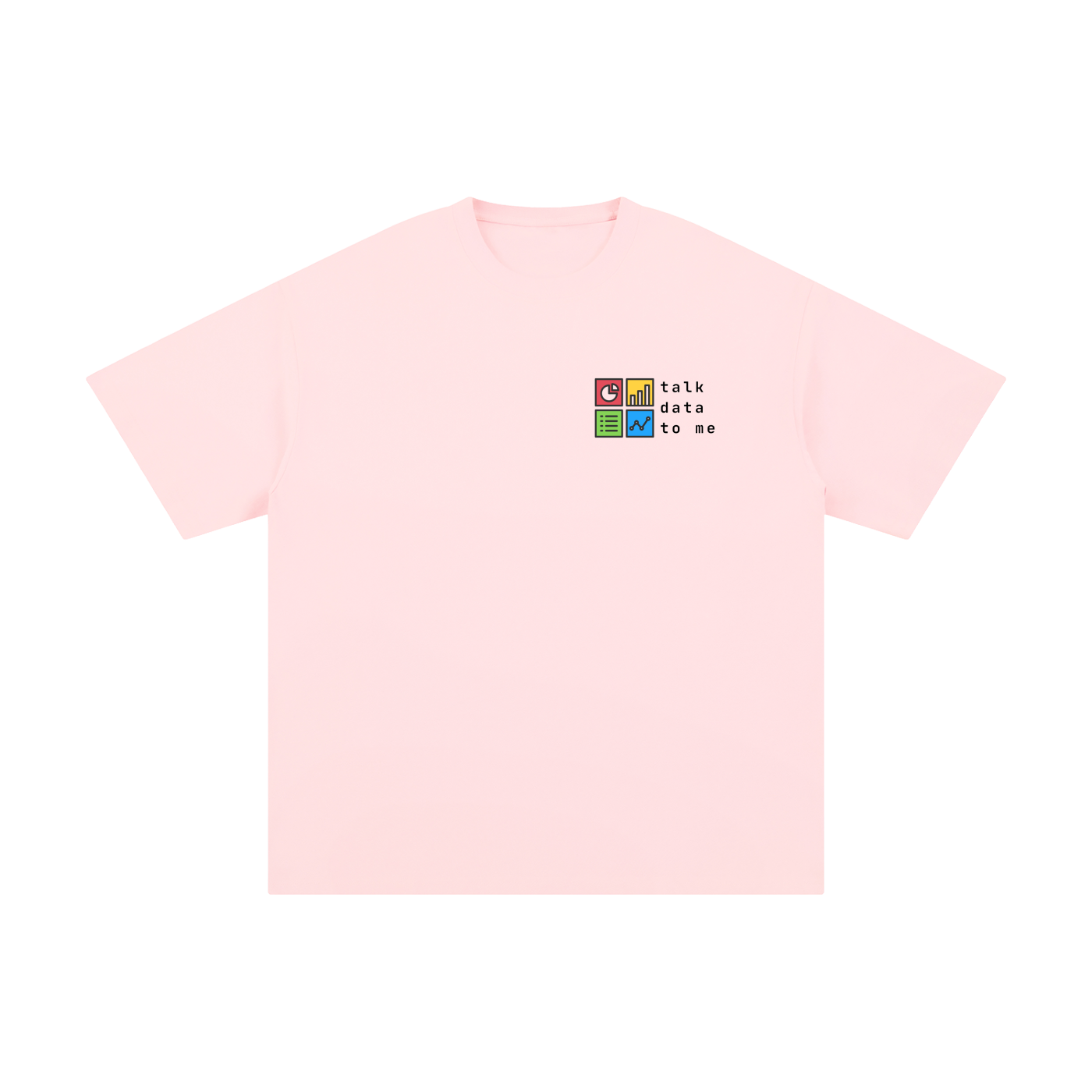Talk Data To Me | Unisex Pure Cotton T-Shirt