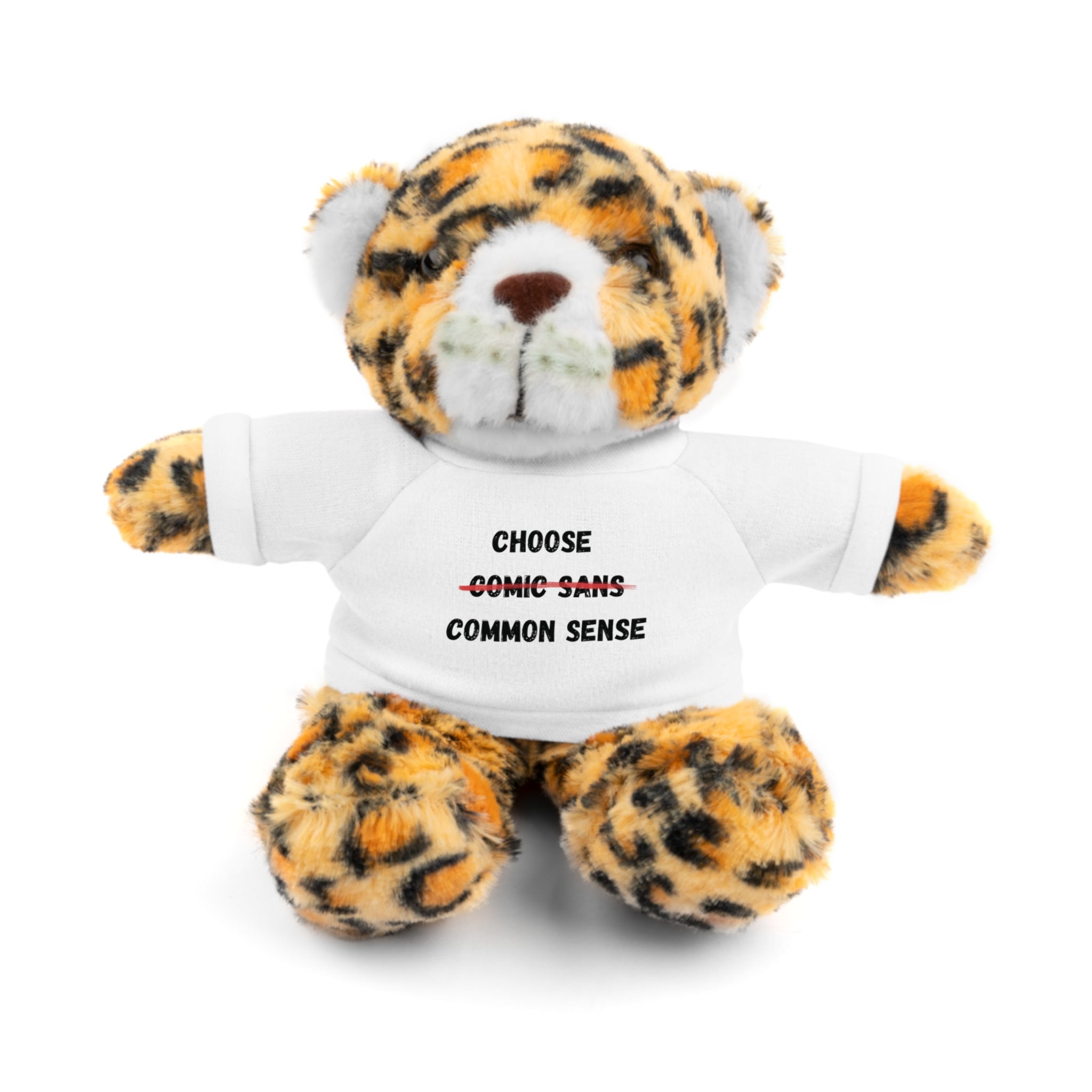 Choose Common Sense | Plush Stuffed Toy with Graphic Tee