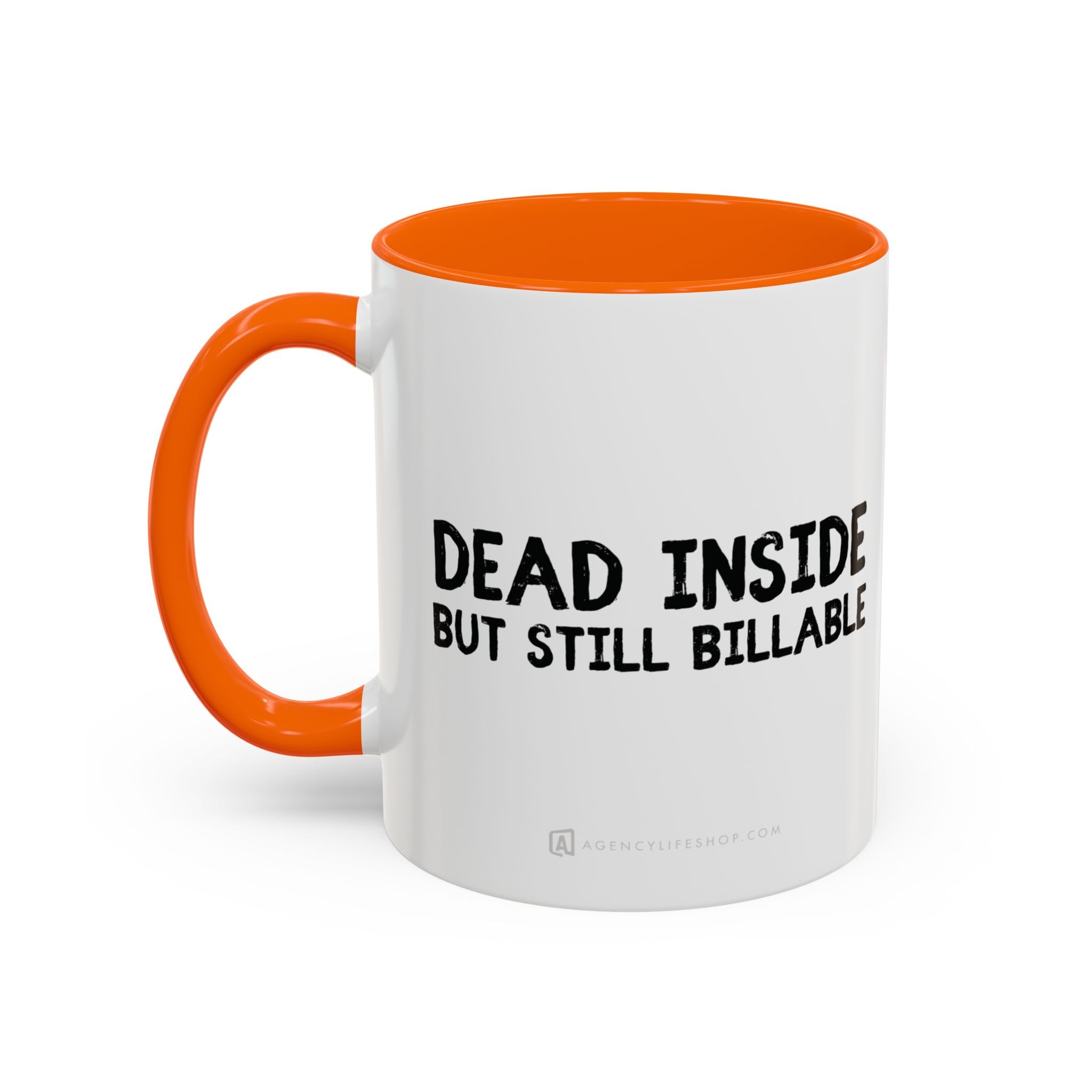Dead Inside, But Still Billable | Coffee Mug