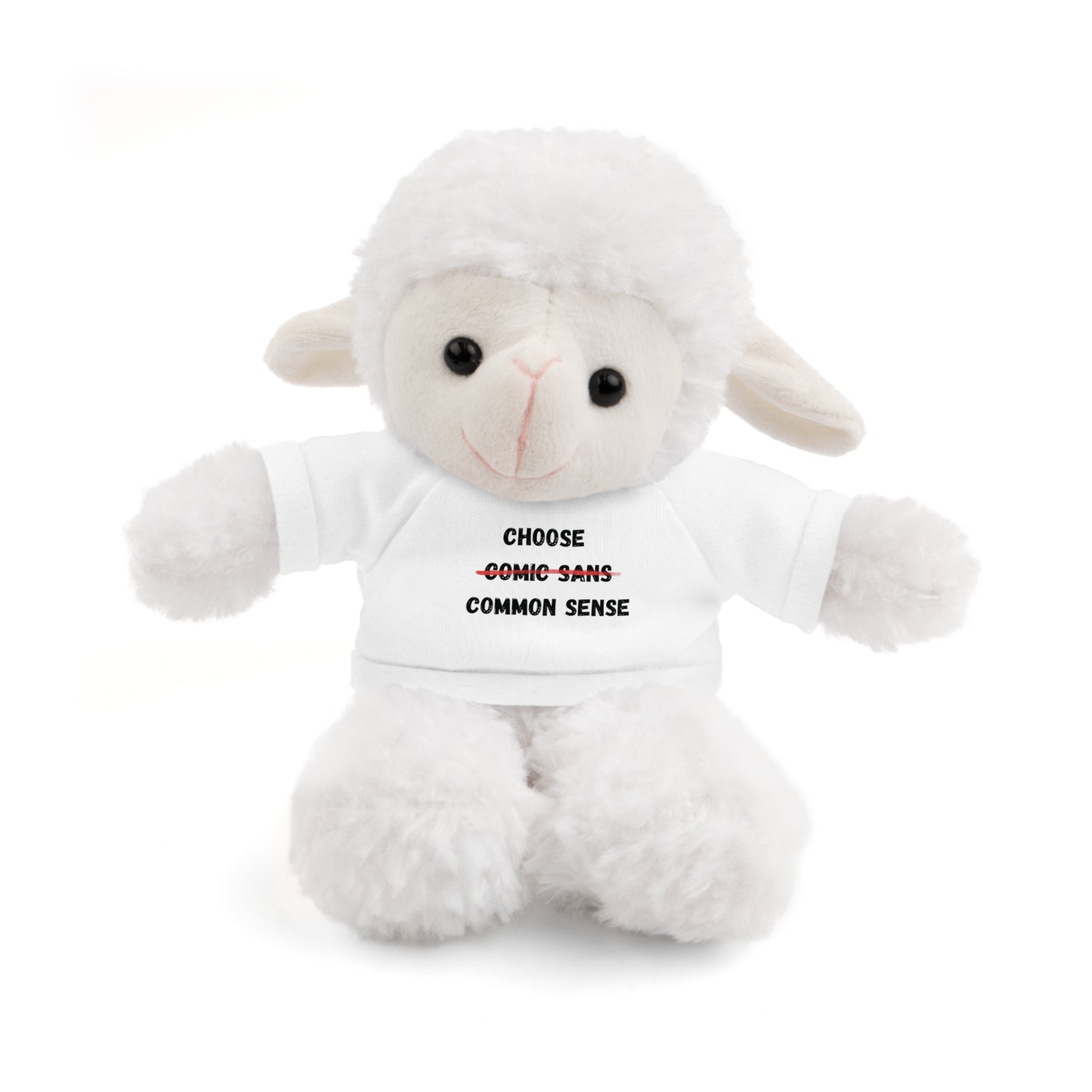 Choose Common Sense | Plush Stuffed Toy with Graphic Tee