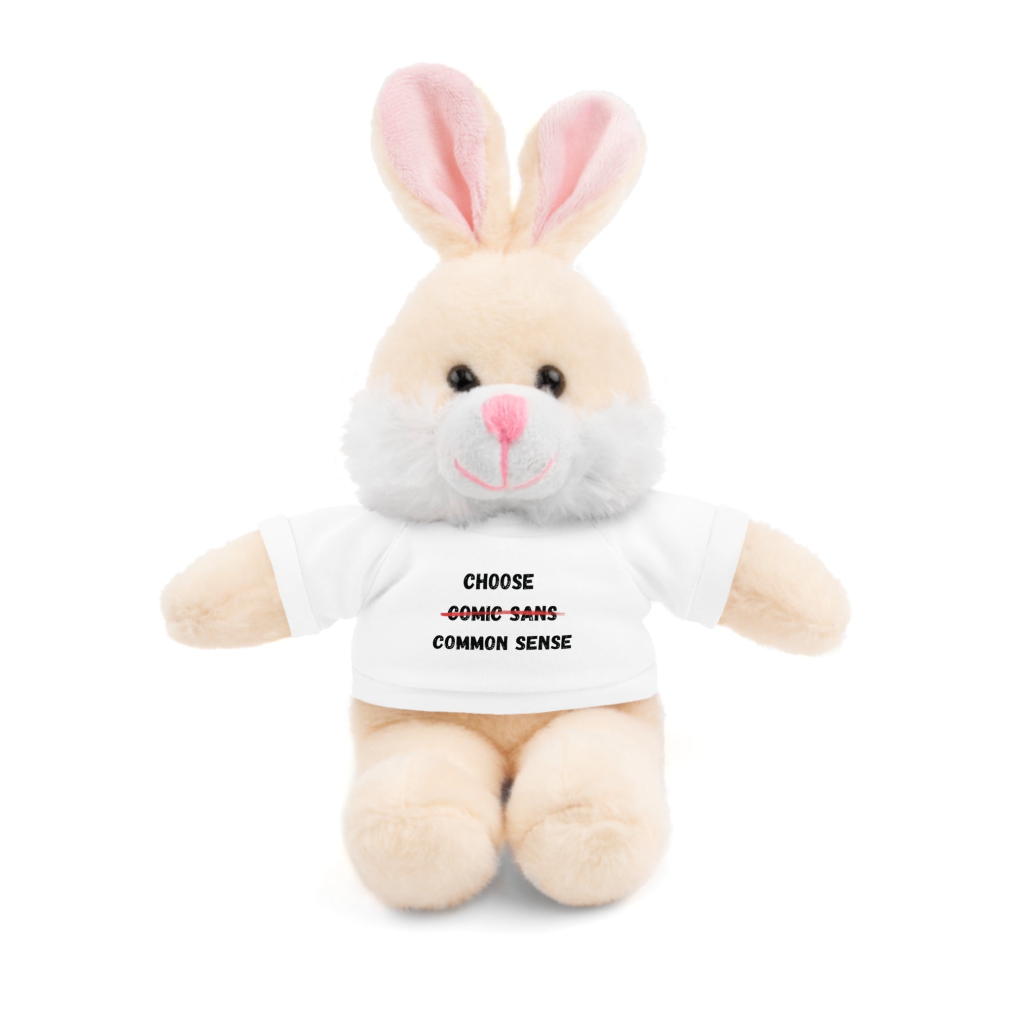 Choose Common Sense | Plush Stuffed Toy with Graphic Tee