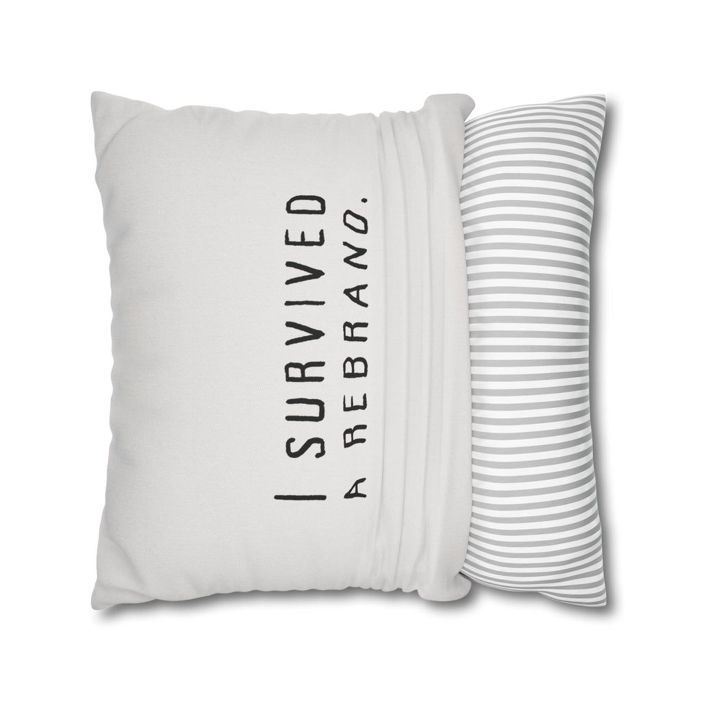 I Survived A Rebrand | Polyester Square Pillowcase