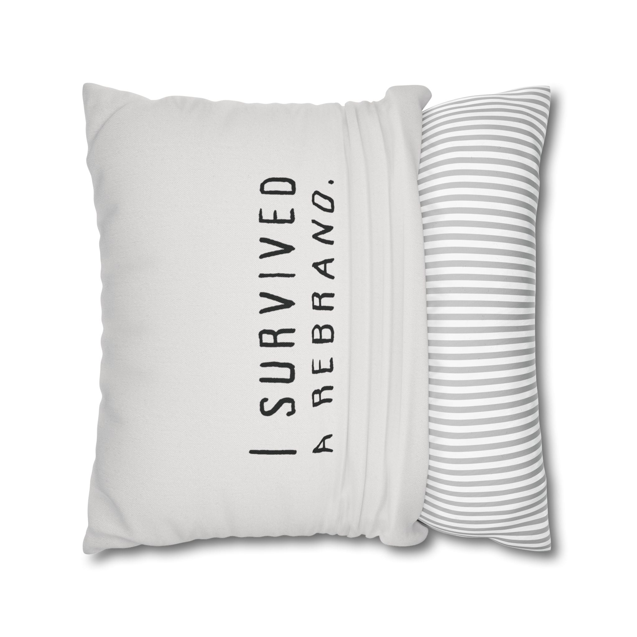 I Survived A Rebrand | Polyester Square Pillowcase