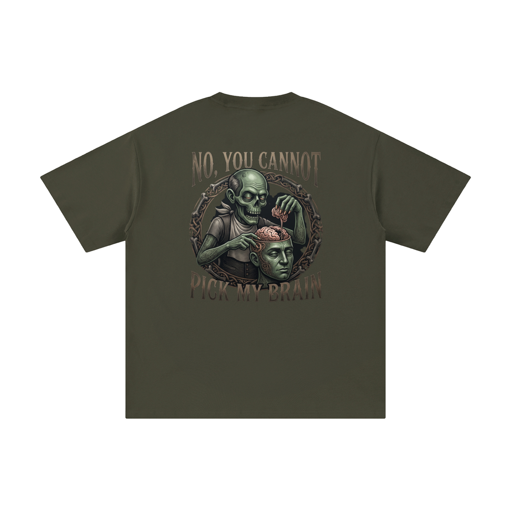 You Cannot Pick My Brain | Unisex Pure Cotton T-Shirt