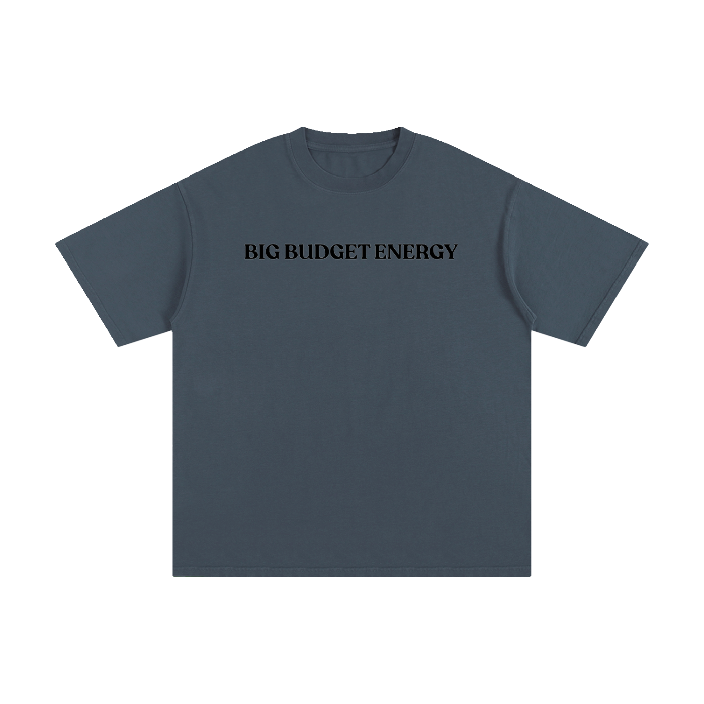 Big Budget Energy | Unisex Pure Cotton T-Shirt