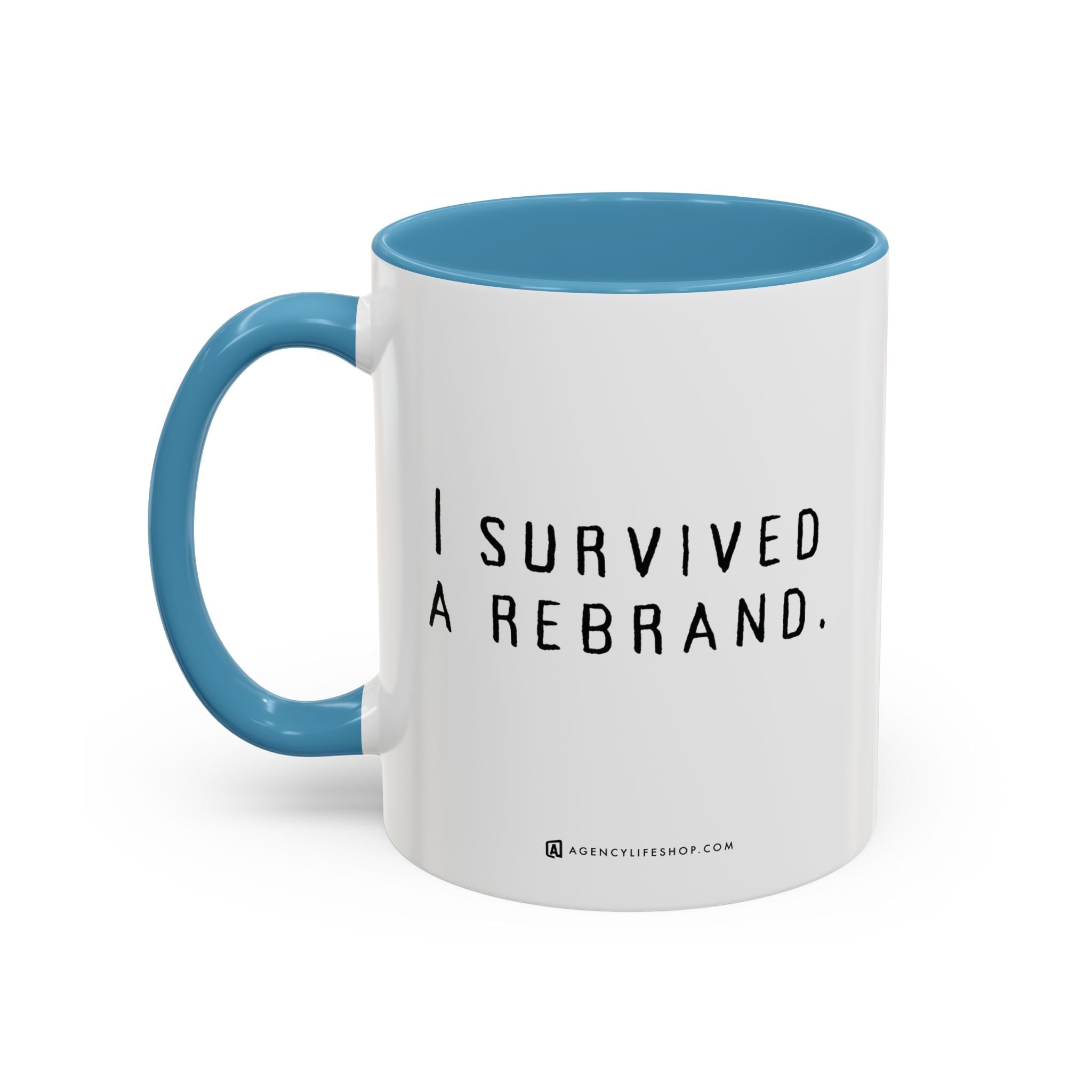 I Survived A Rebrand | Accent Coffee Mug (11, 15oz)