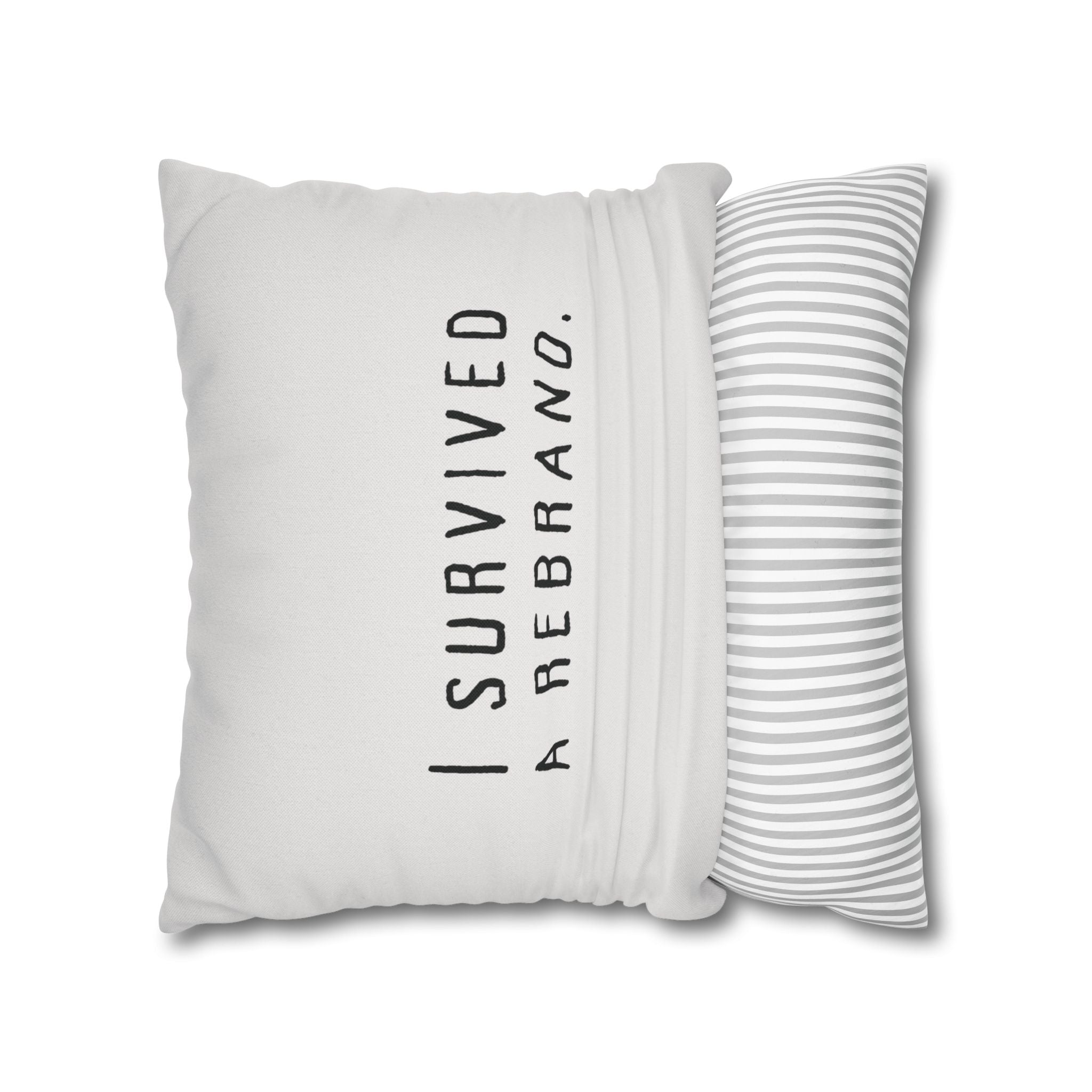 I Survived A Rebrand | Polyester Square Pillowcase