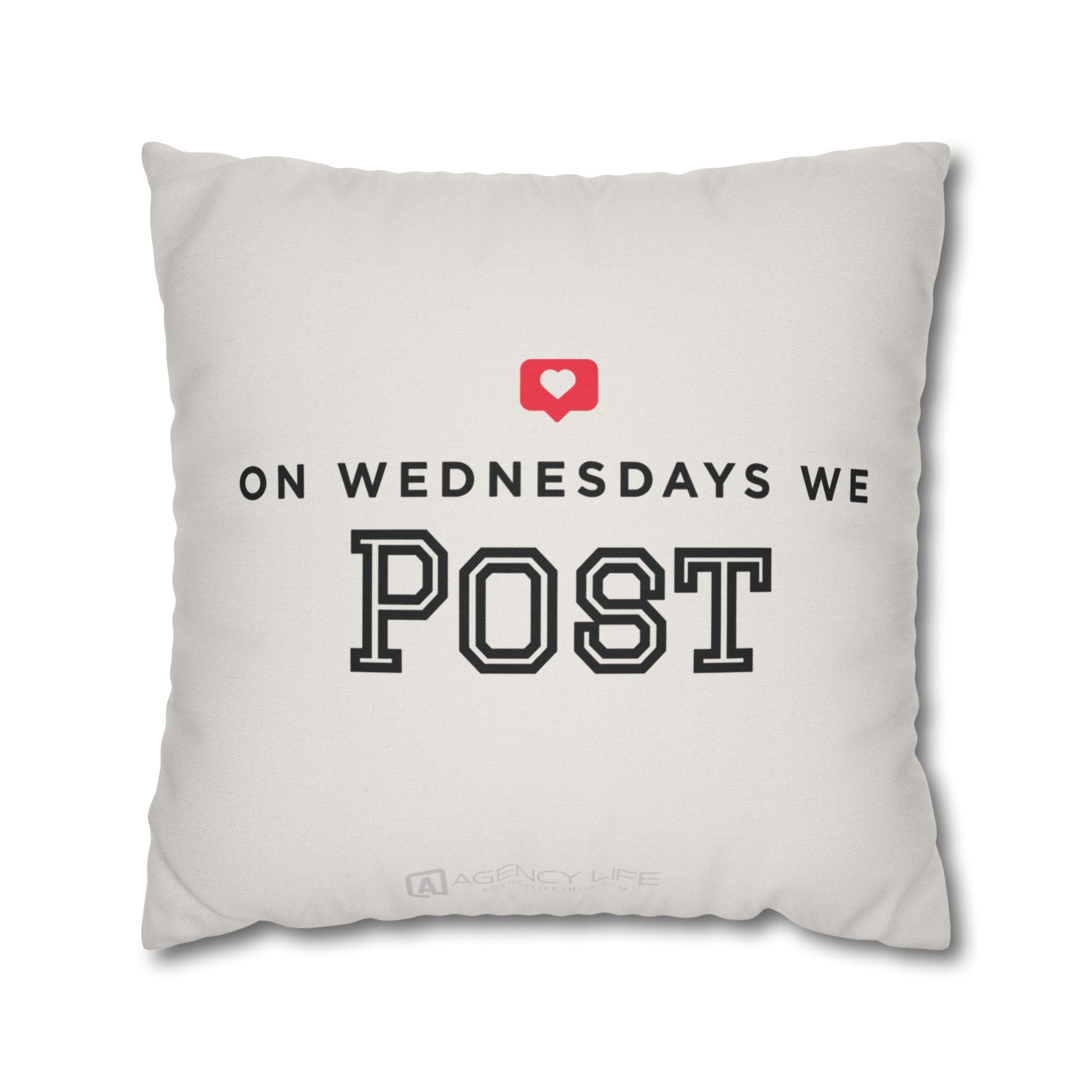 On Wednesdays, We Post | Polyester Square Pillowcase