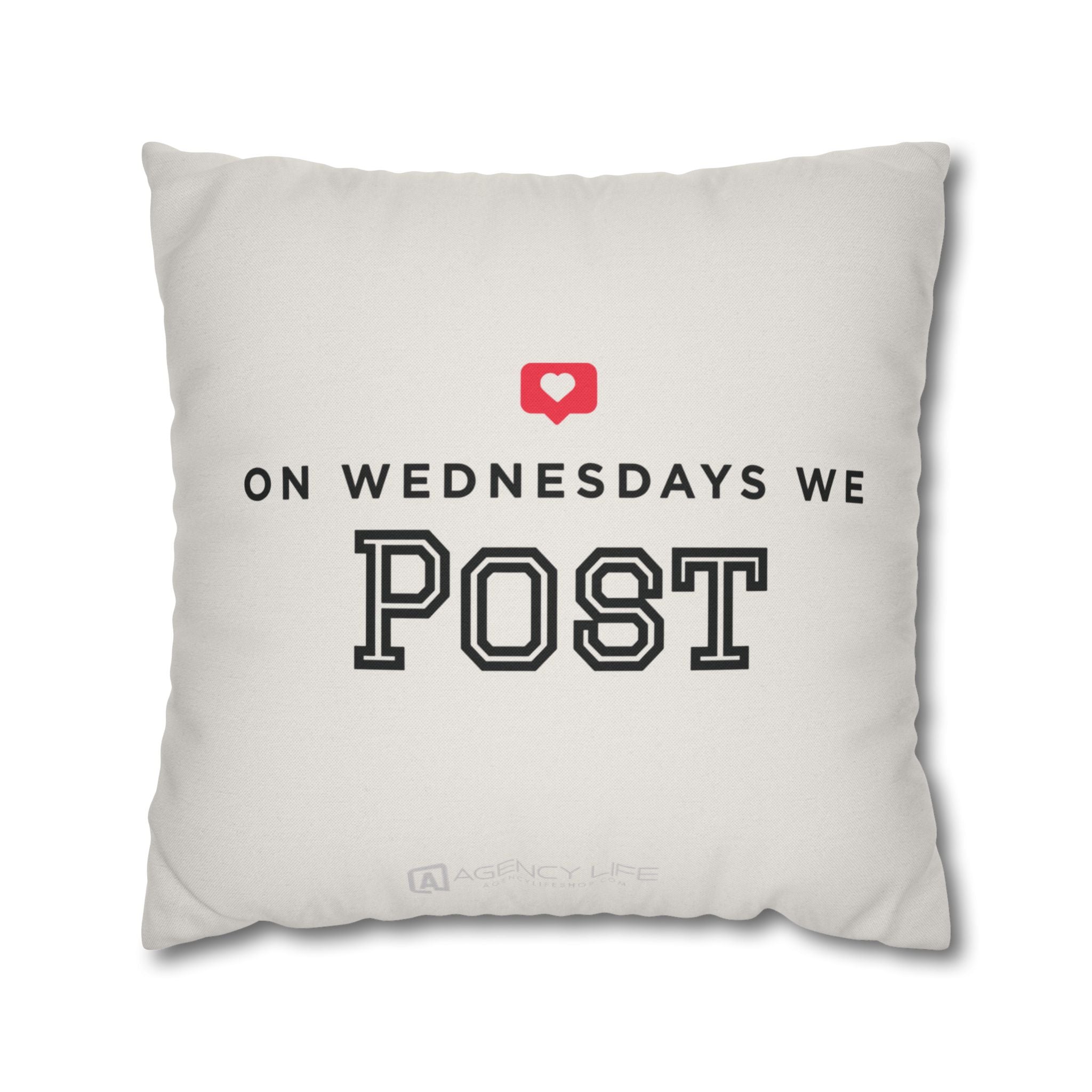 On Wednesdays, We Post | Polyester Square Pillowcase