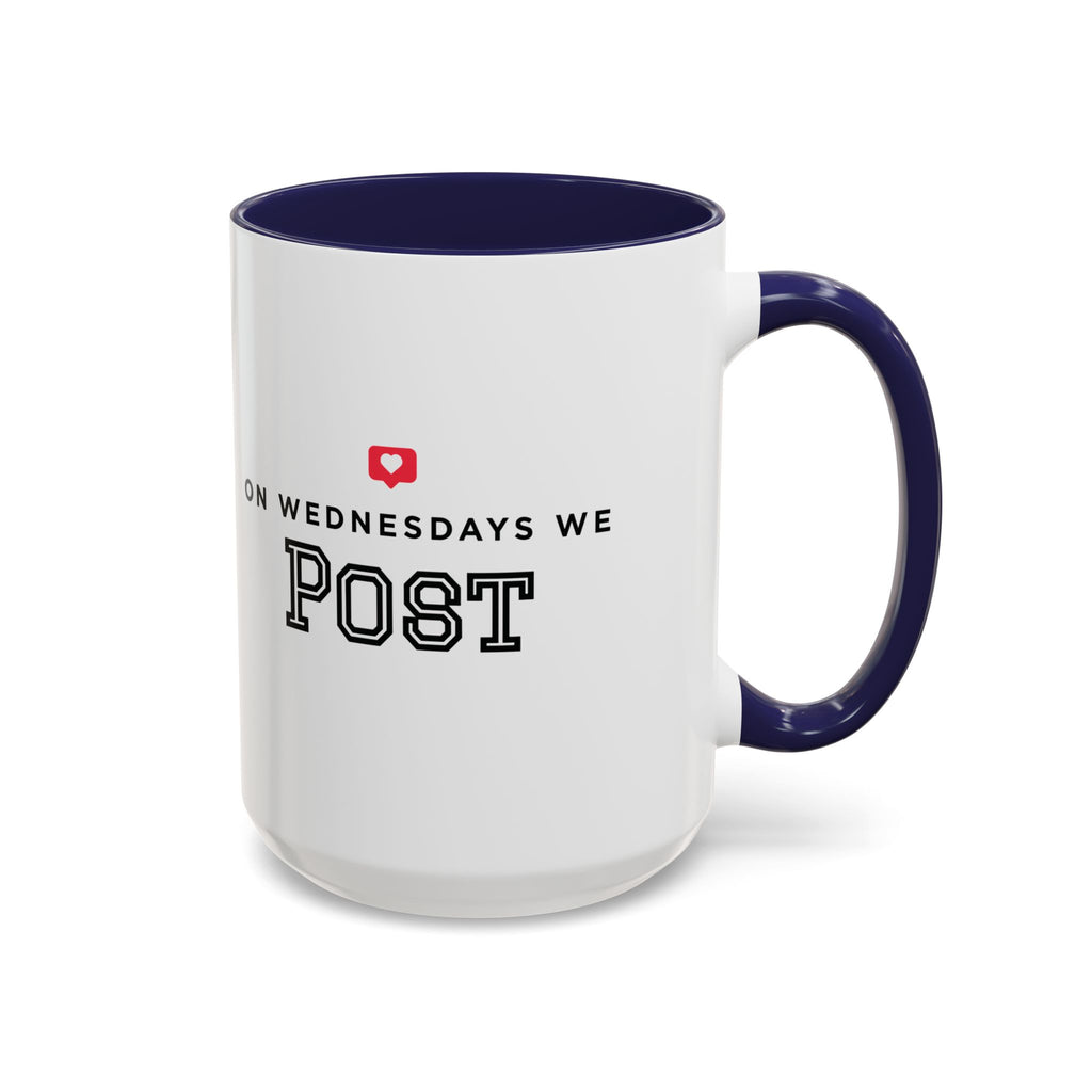 On Wednesdays, We Post | Accent Coffee Mug (11, 15oz)
