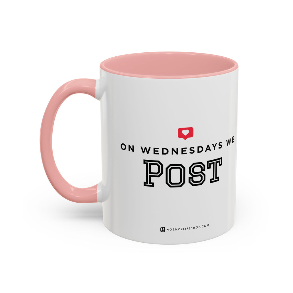 On Wednesdays, We Post | Accent Coffee Mug (11, 15oz)