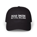 Dead Inside, But Still Billable | Classic Baseball Cap
