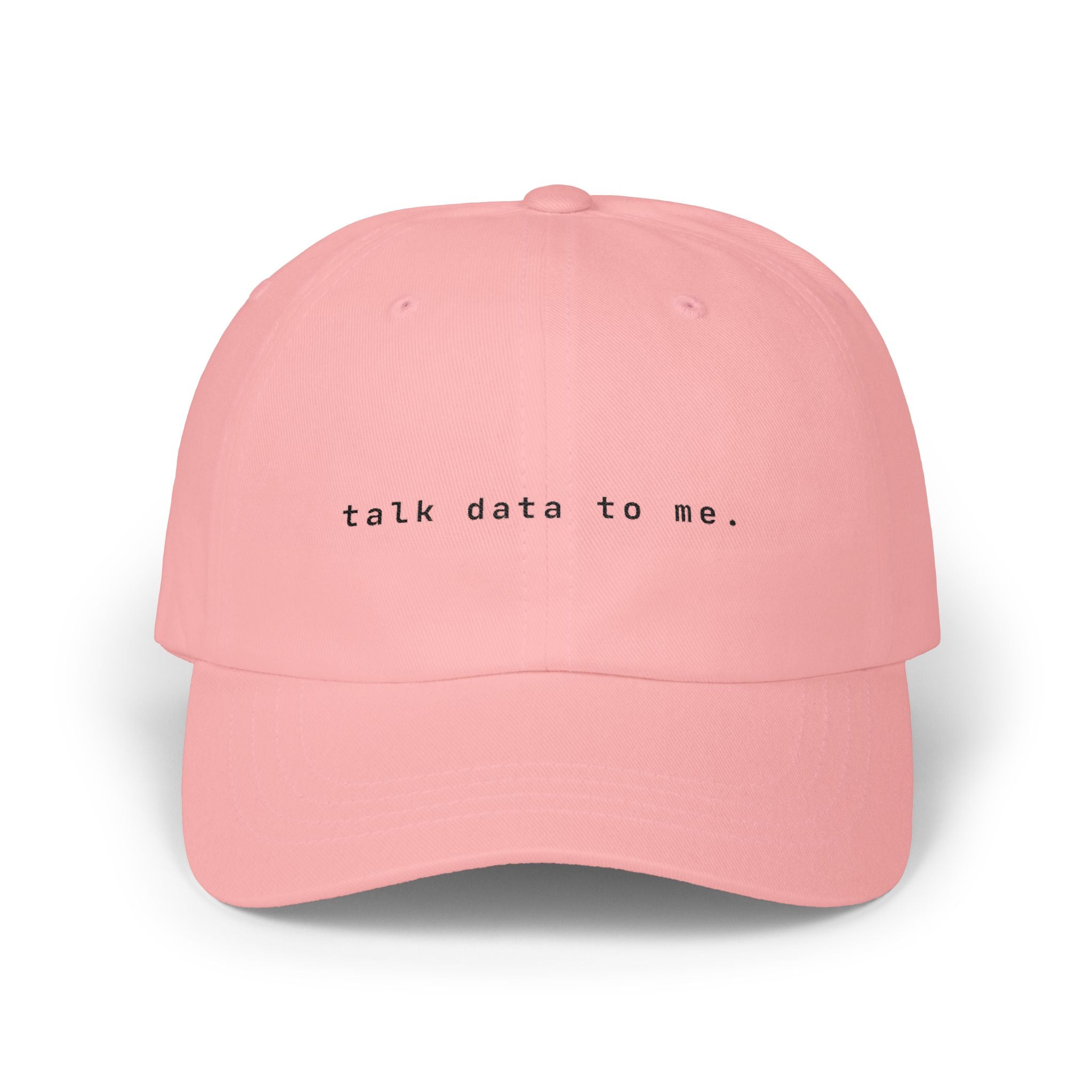 Talk Data To Me | Classic Baseball Cap