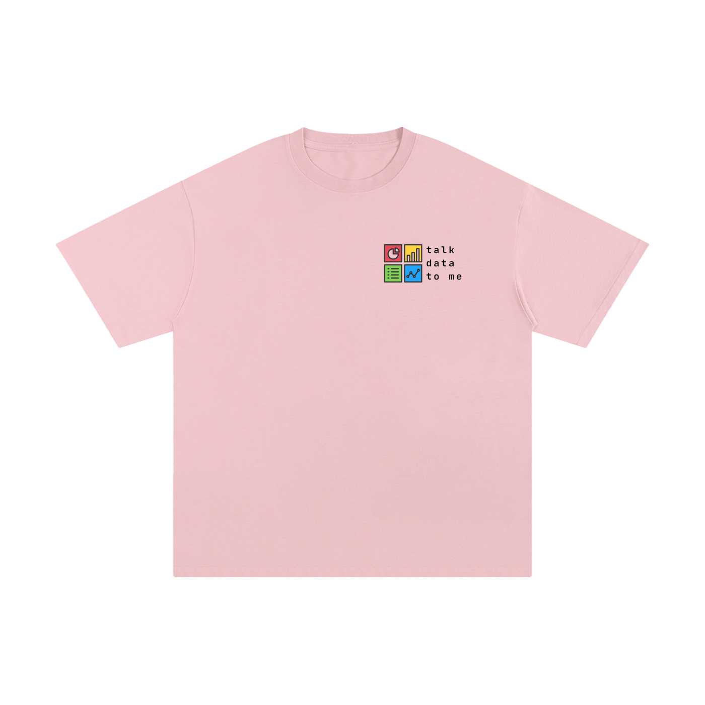 Talk Data To Me | Unisex Pure Cotton T-Shirt