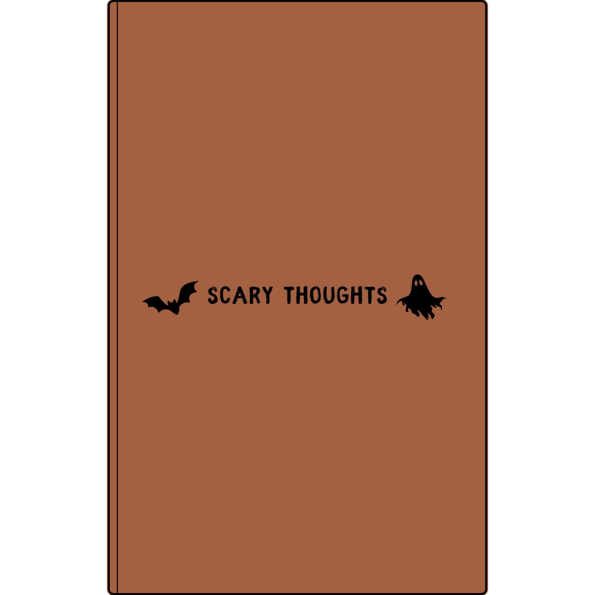 Scary Thoughts | Engraved Vegan Leather Halloween Journal