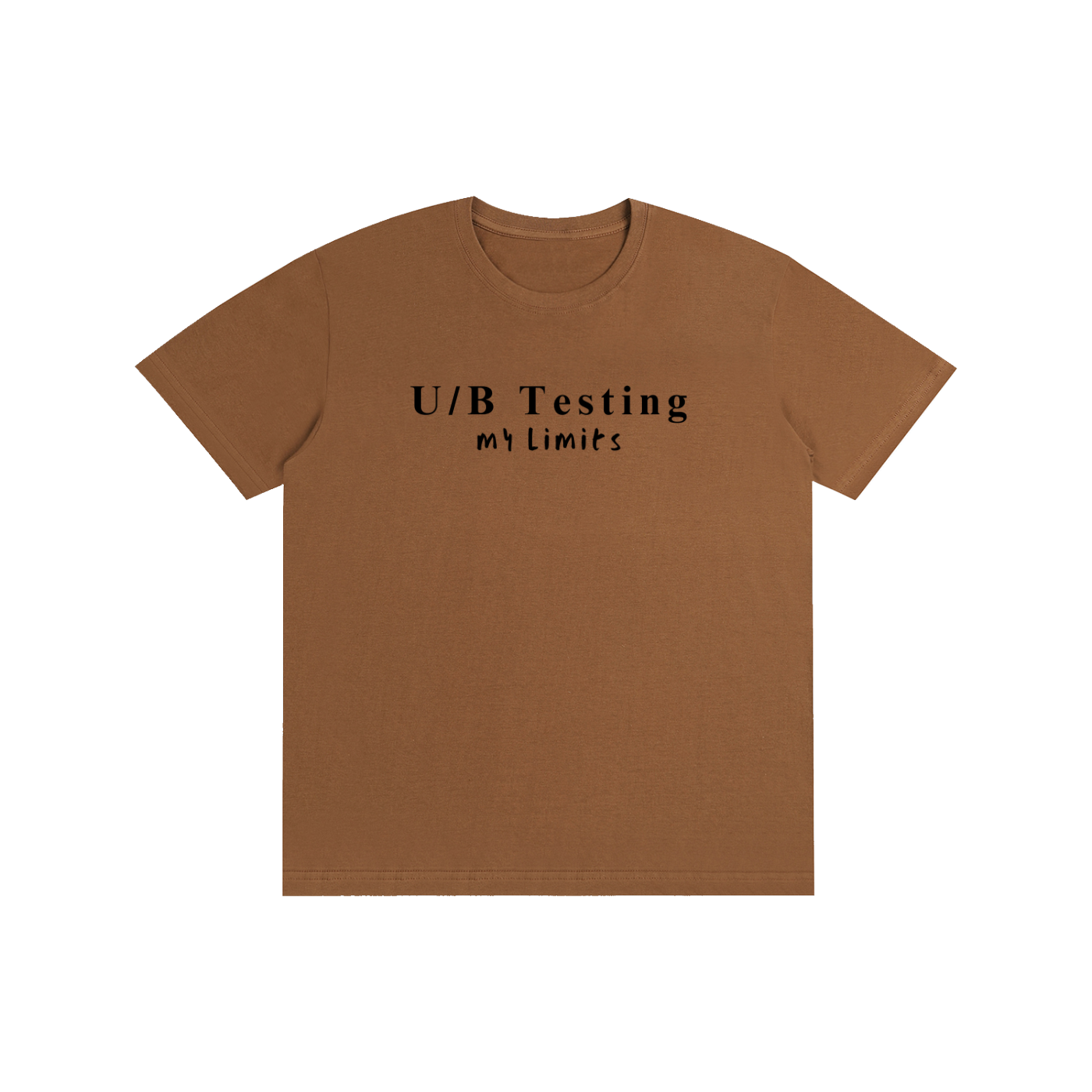 U/B Testing My Limits| Pure Cotton Unisex T-Shirt