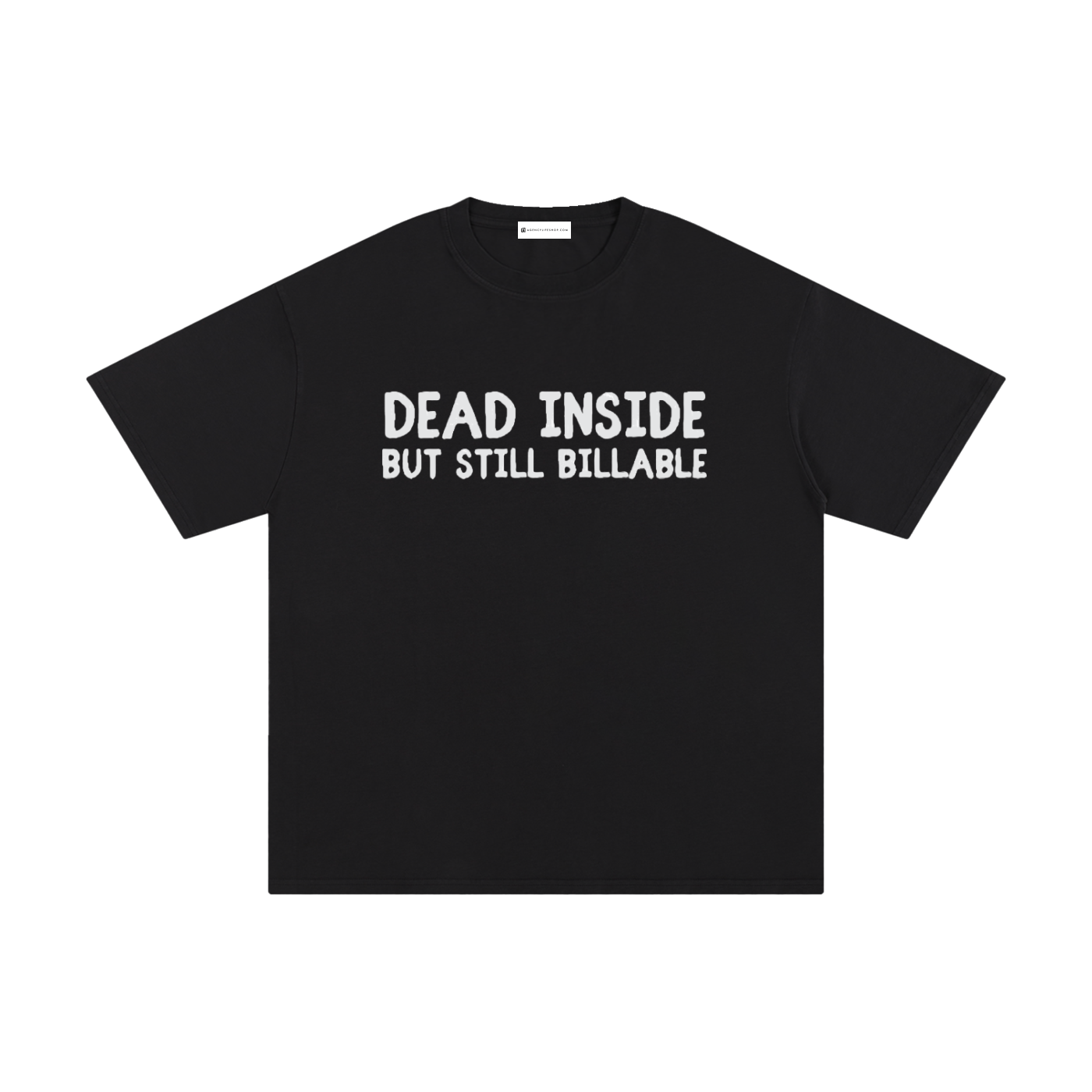 Dead Inside But Still Billable | Unisex Pure Cotton T-Shirt