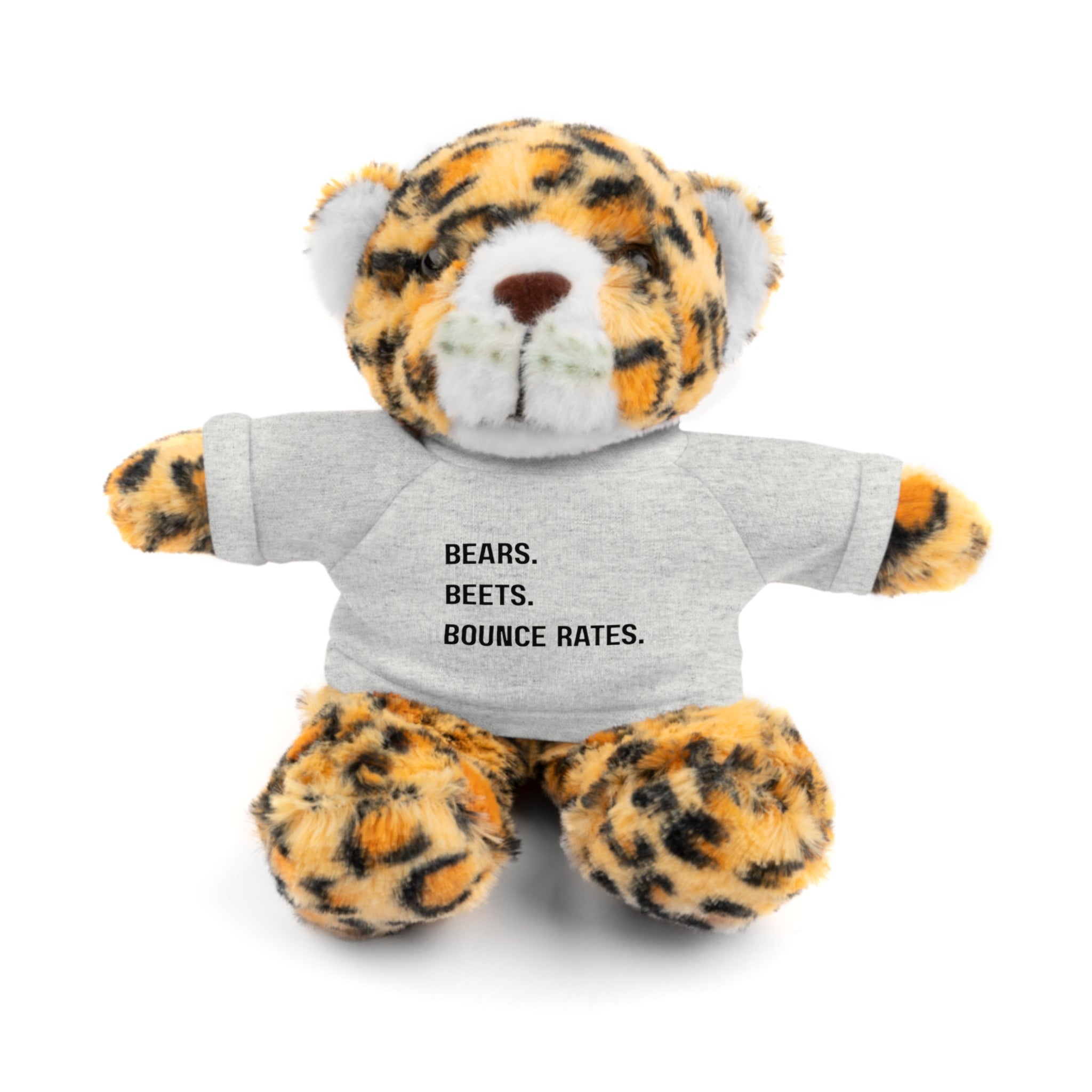 Bears. Beets. Bounce Rates. | Plush Stuffed Toy with Graphic Tee