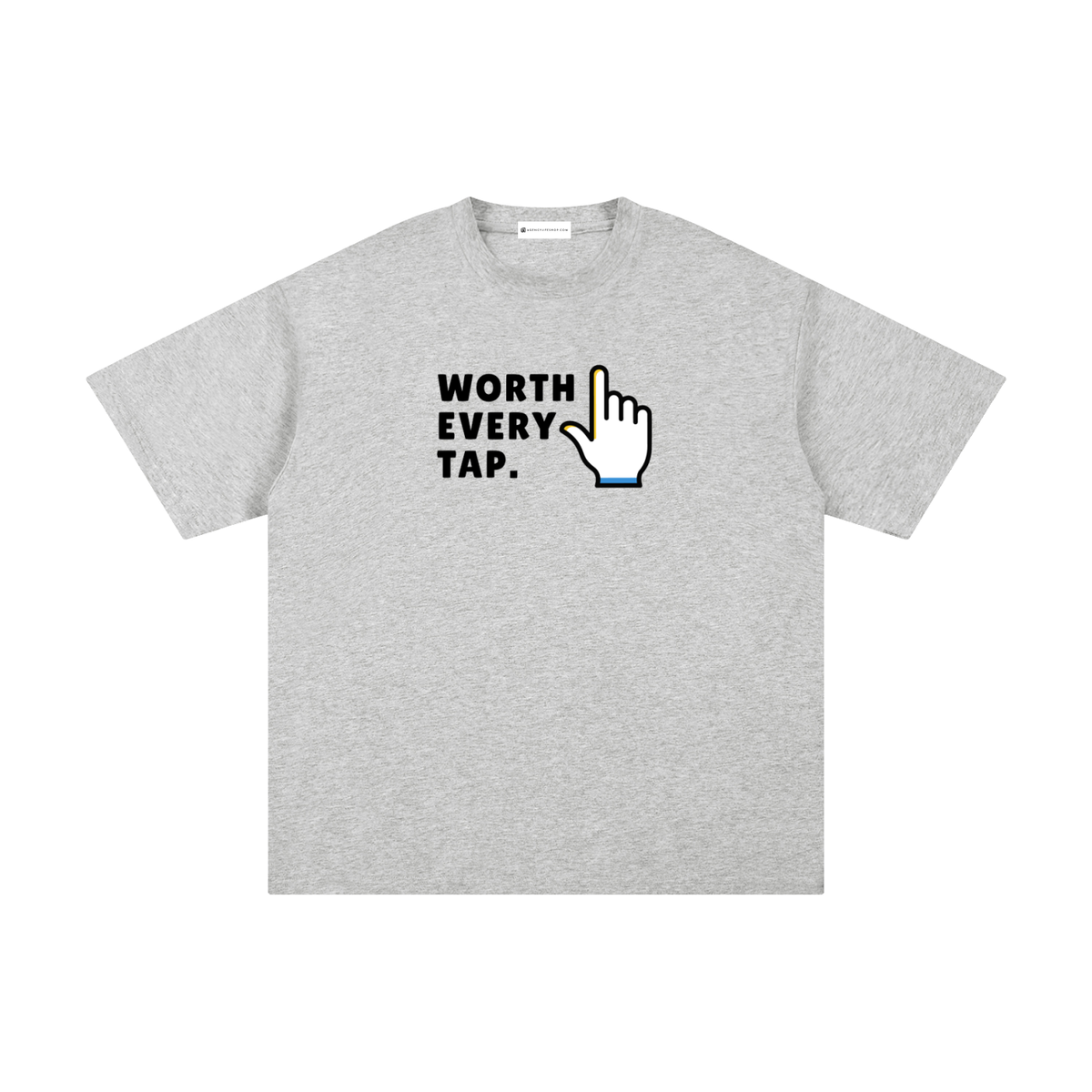 Worth Every Tap | Unisex Pure Cotton T-Shirt