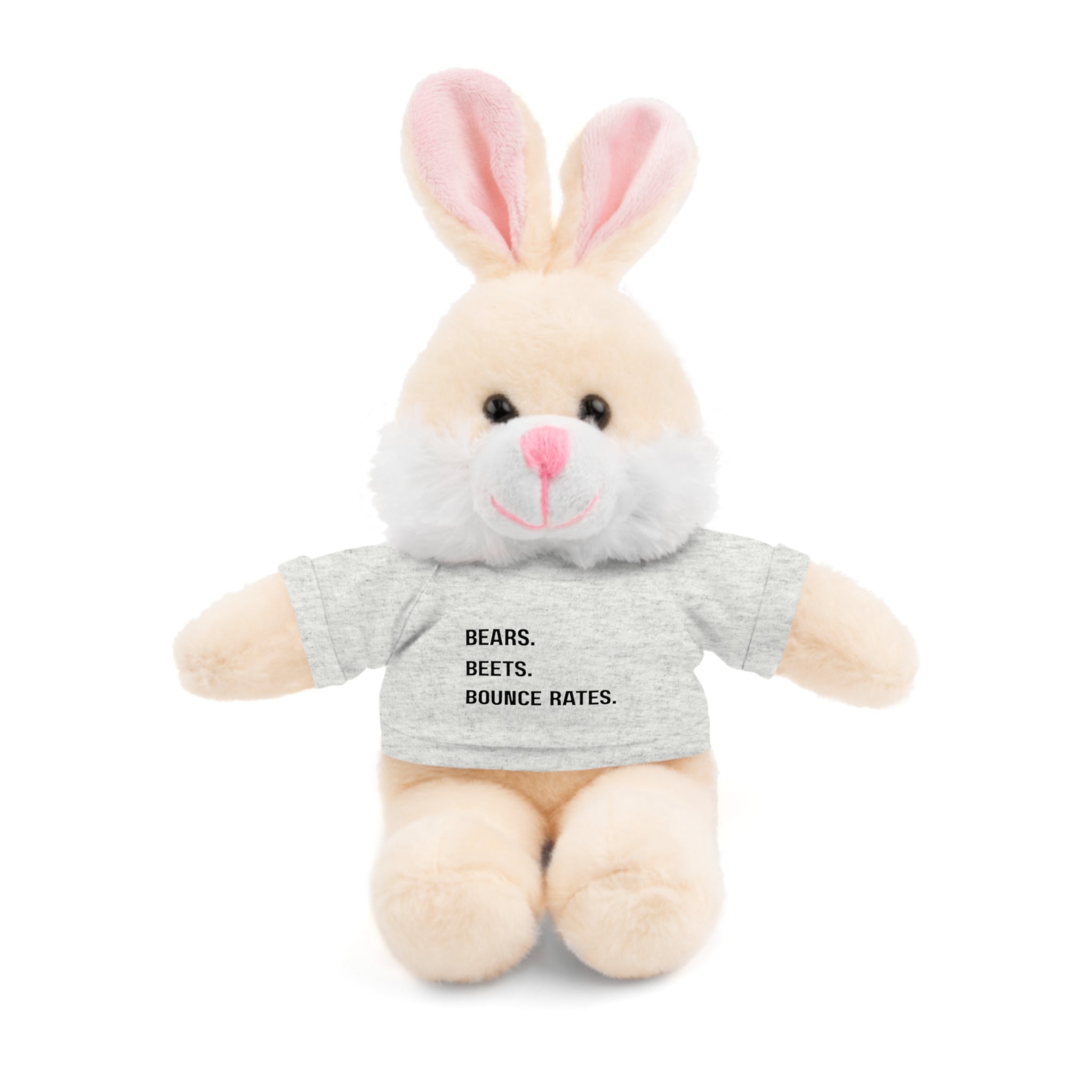 Bears. Beets. Bounce Rates. | Plush Stuffed Toy with Graphic Tee