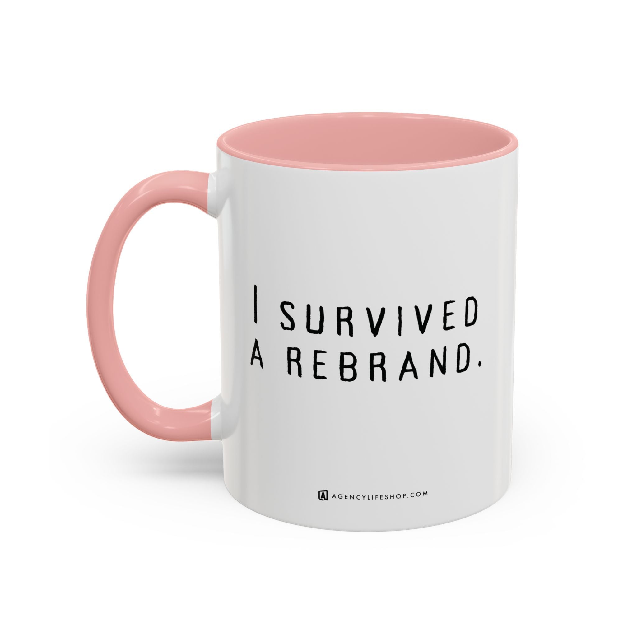 I Survived A Rebrand | Accent Coffee Mug (11, 15oz)
