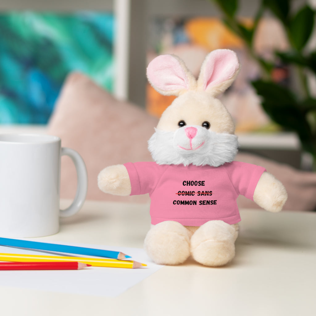 Choose Common Sense | Plush Stuffed Toy with Graphic Tee
