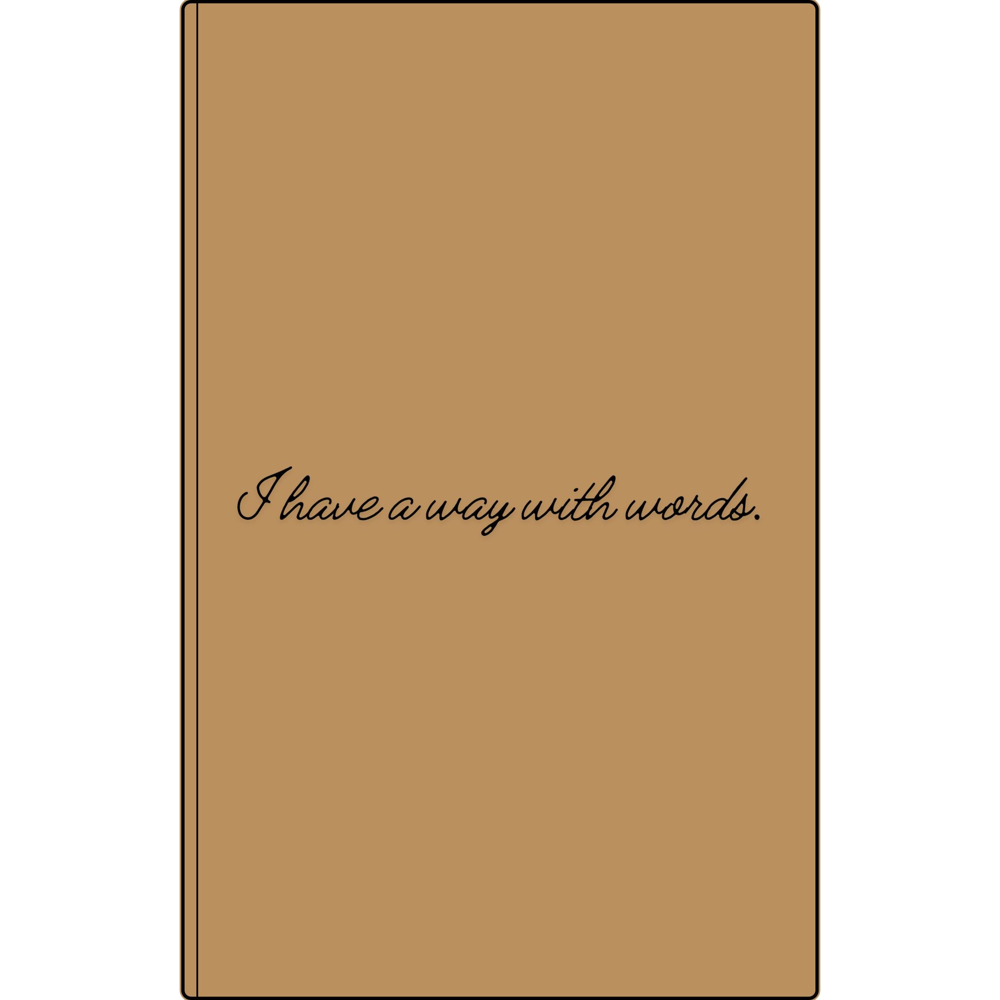I Have a Way With Words | Engraved Vegan Leather Journal
