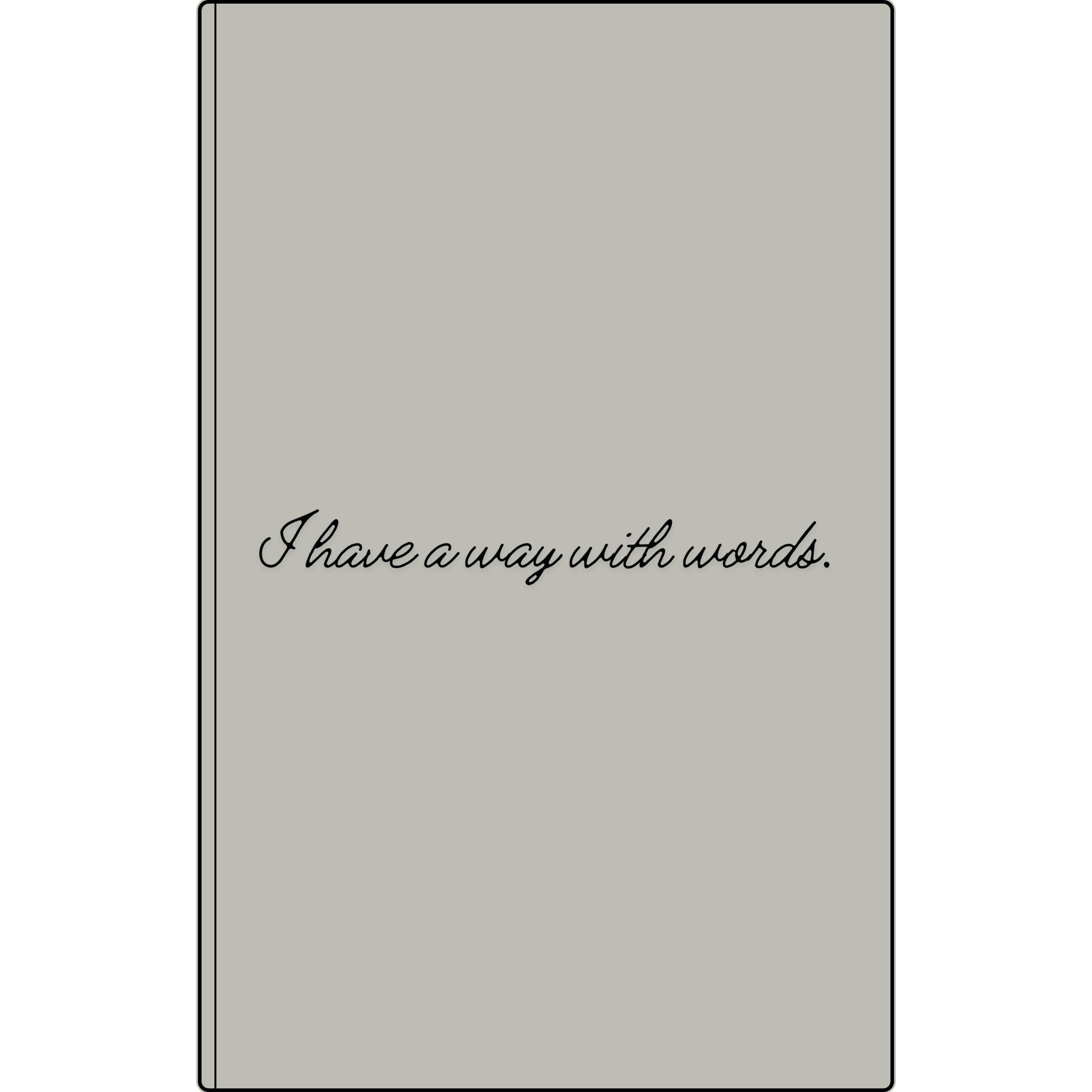 I Have a Way With Words | Engraved Vegan Leather Journal