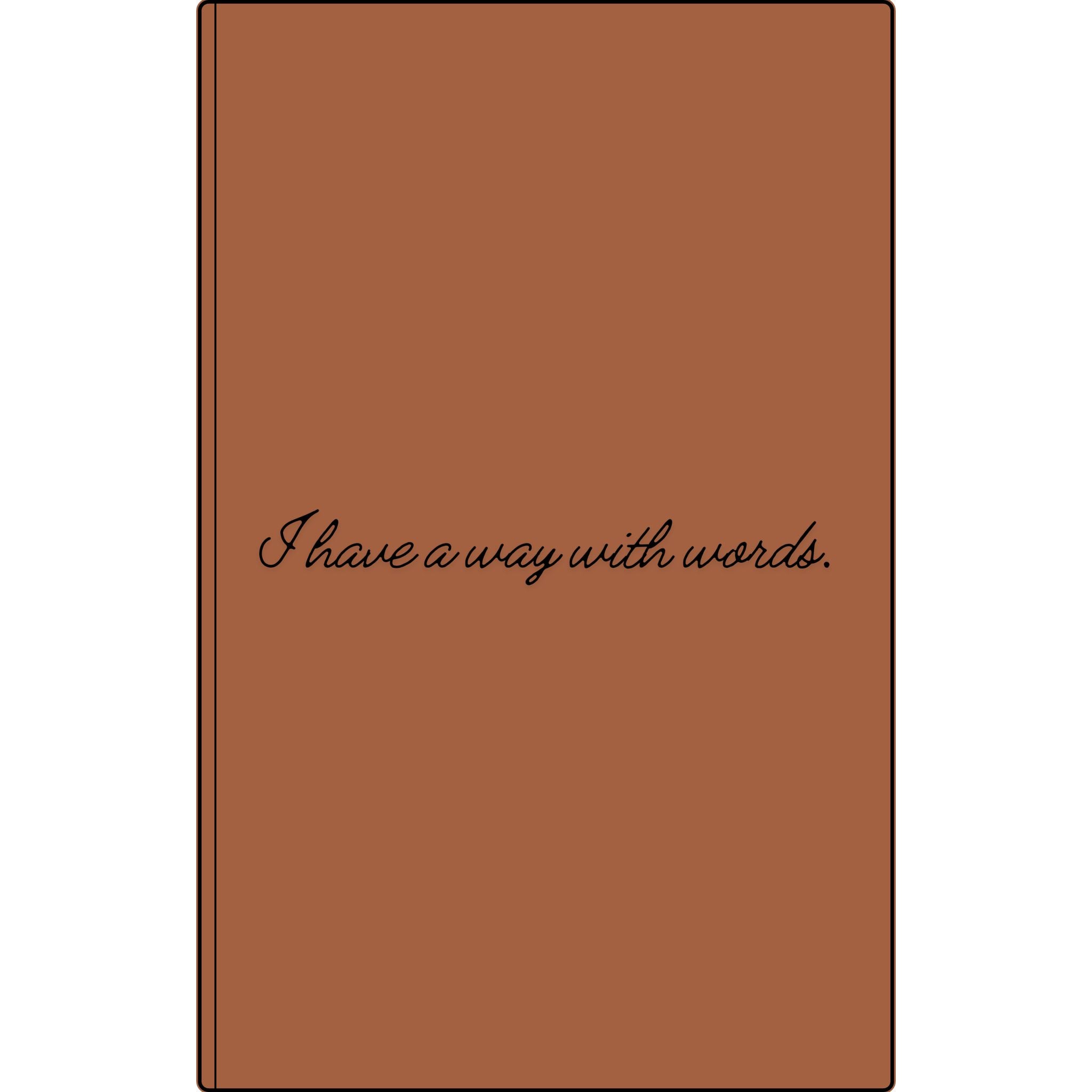 I Have a Way With Words | Engraved Vegan Leather Journal