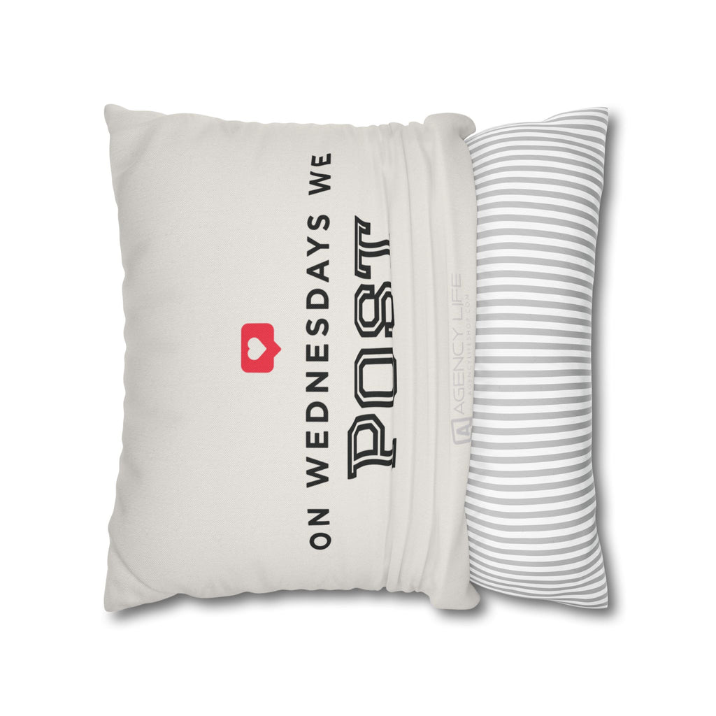 On Wednesdays, We Post | Polyester Square Pillowcase