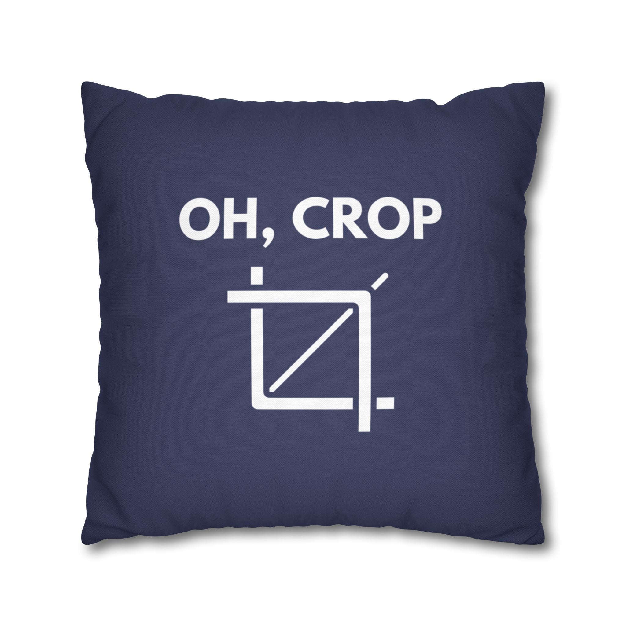 Oh, Crop | Polyester Square Pillowcase