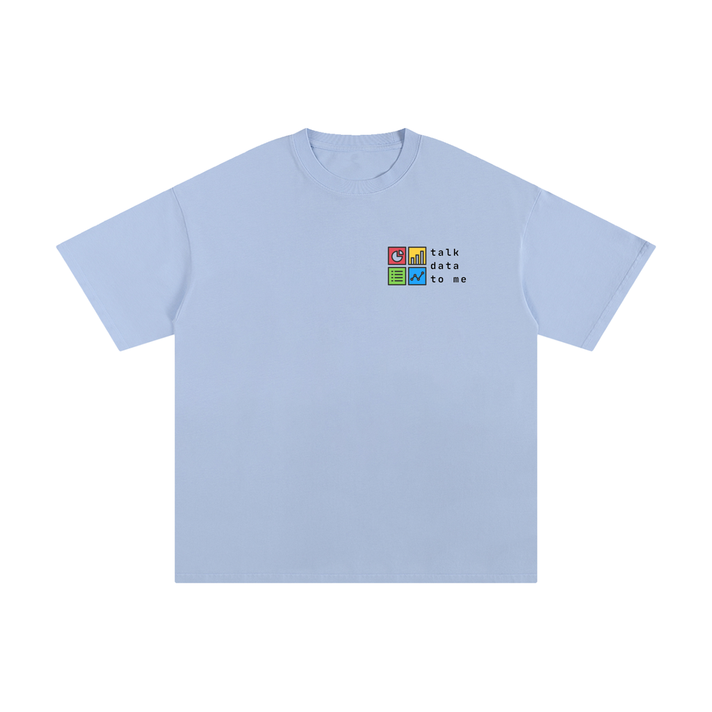 Talk Data To Me | Unisex Pure Cotton T-Shirt