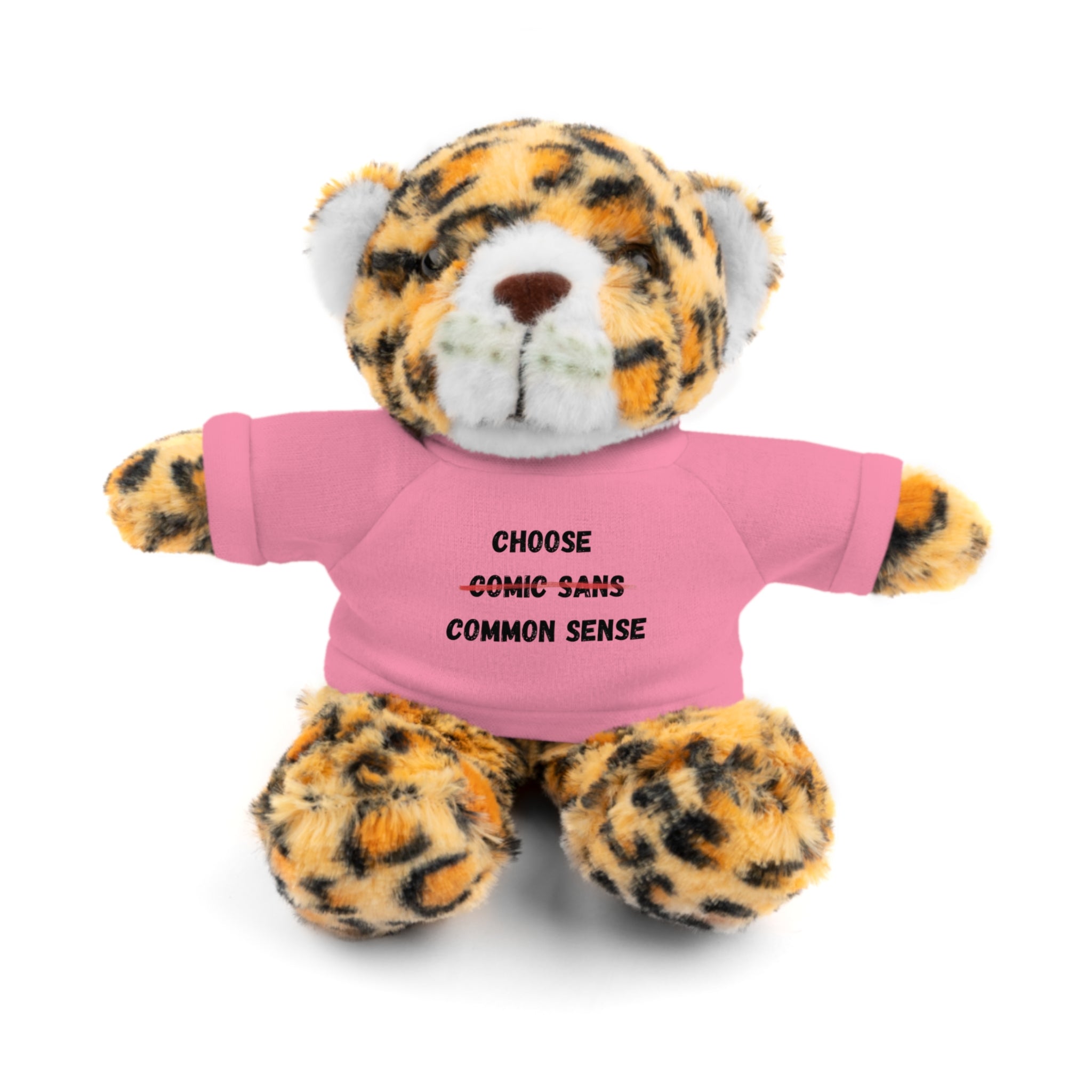 Choose Common Sense | Plush Stuffed Toy with Graphic Tee