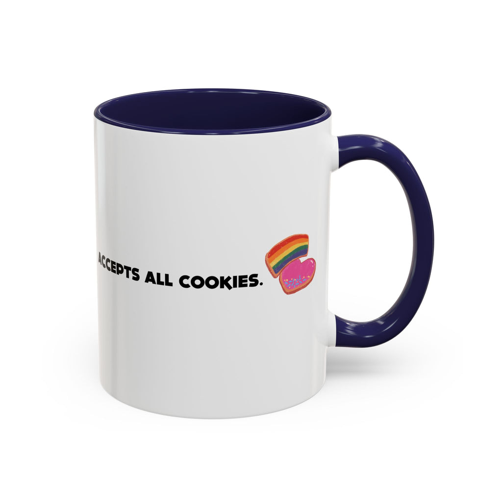 Accepts All Cookies | Coffee Mug (11/15oz)