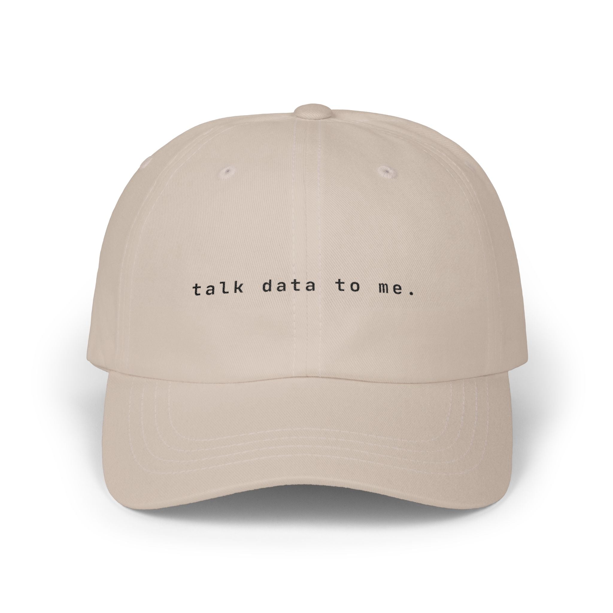 Talk Data To Me | Classic Baseball Cap