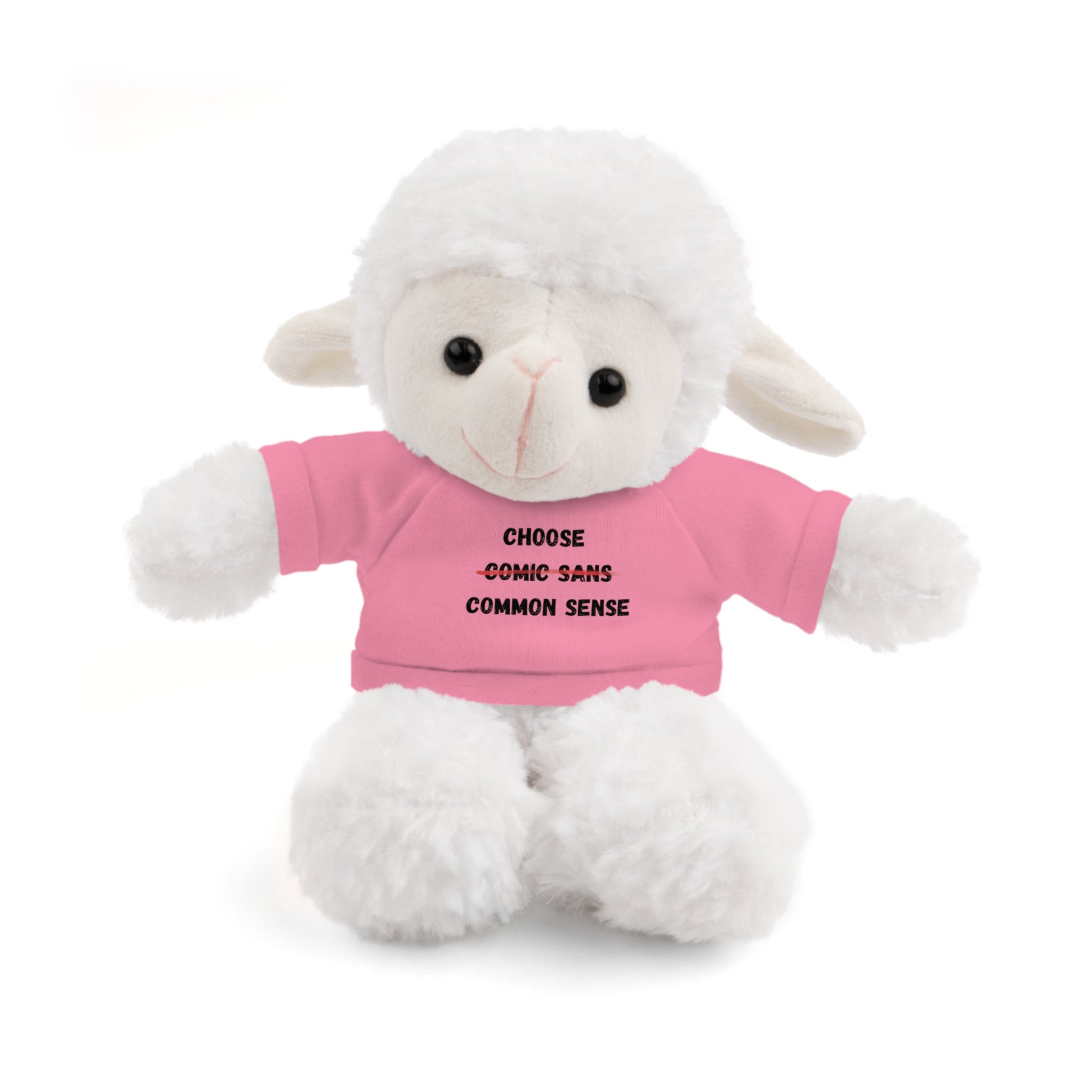 Choose Common Sense | Plush Stuffed Toy with Graphic Tee