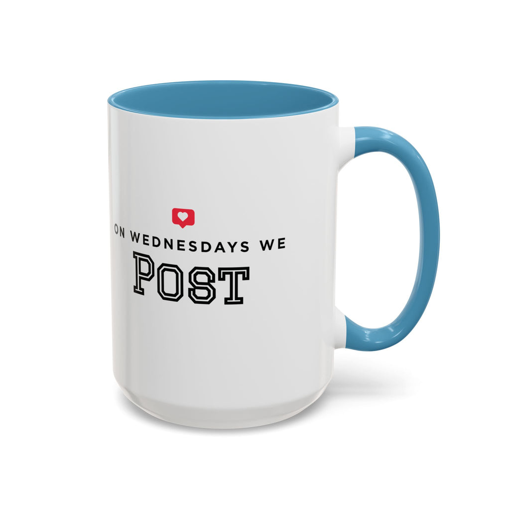 On Wednesdays, We Post | Accent Coffee Mug (11, 15oz)