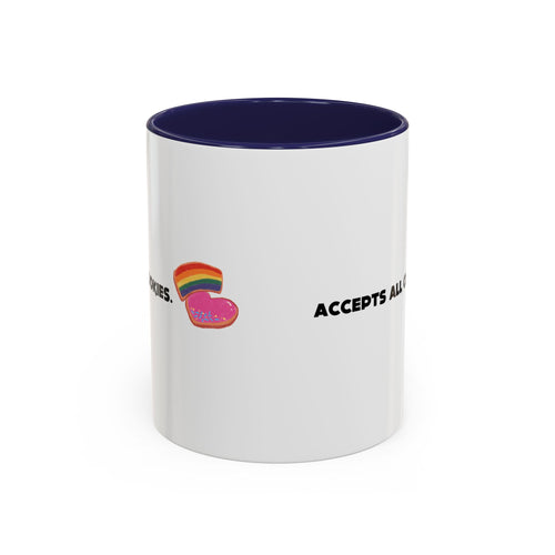Accepts All Cookies | Coffee Mug (11/15oz)