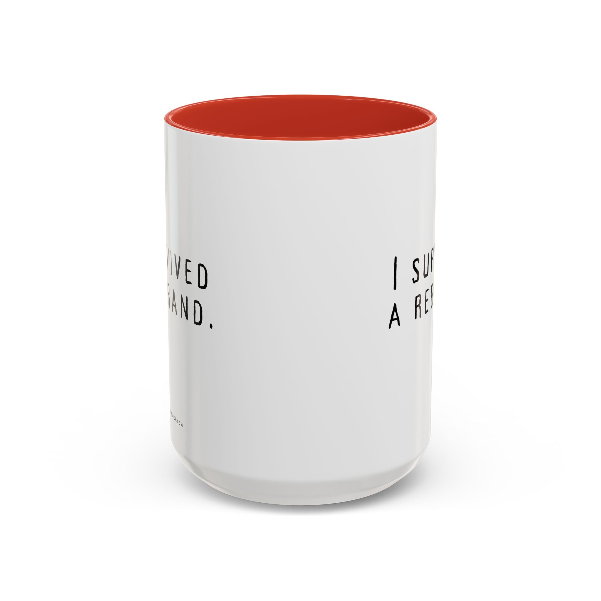 I Survived A Rebrand | Accent Coffee Mug (11, 15oz)