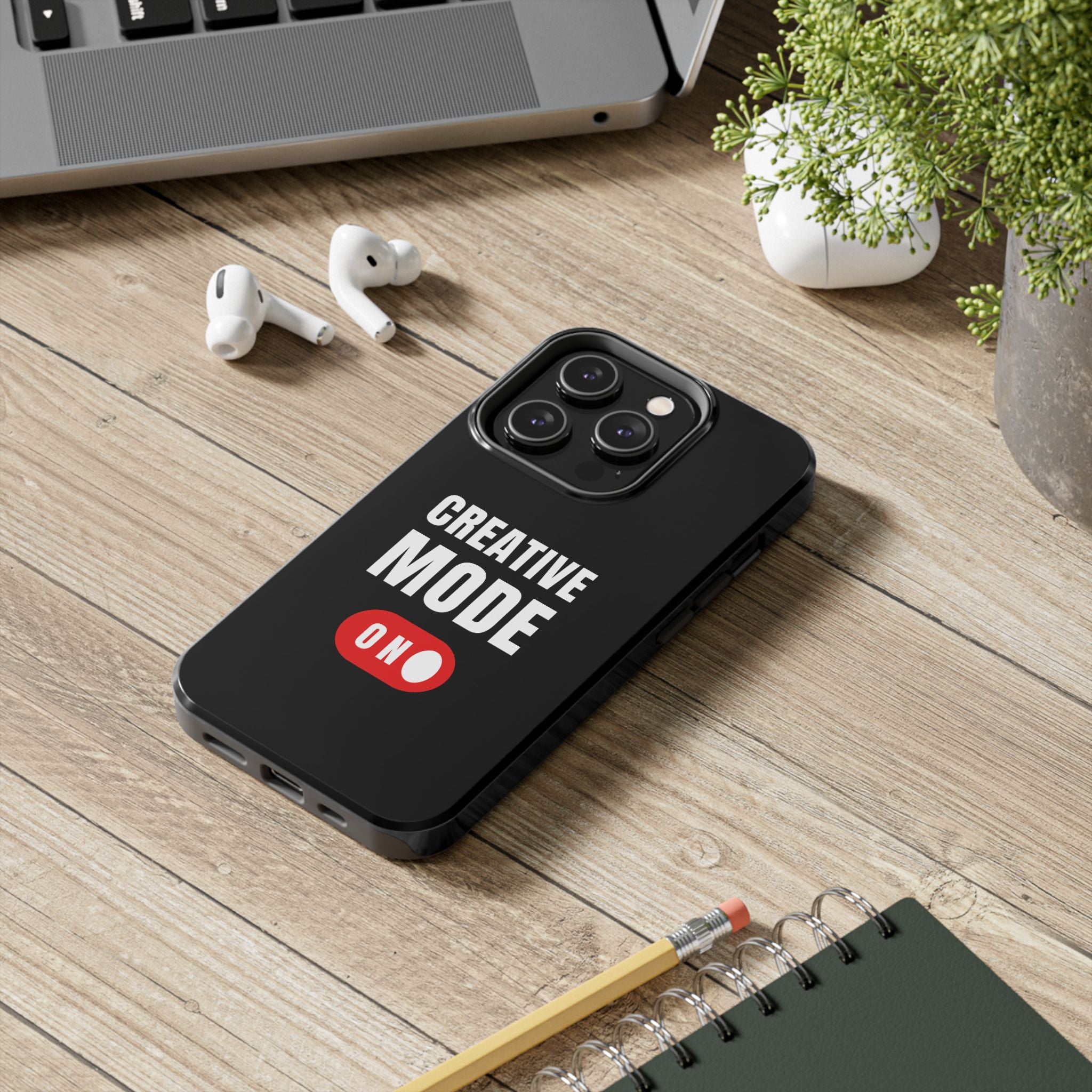 Tough Phone Case — "Creative Mode On" Protective Phone Cover