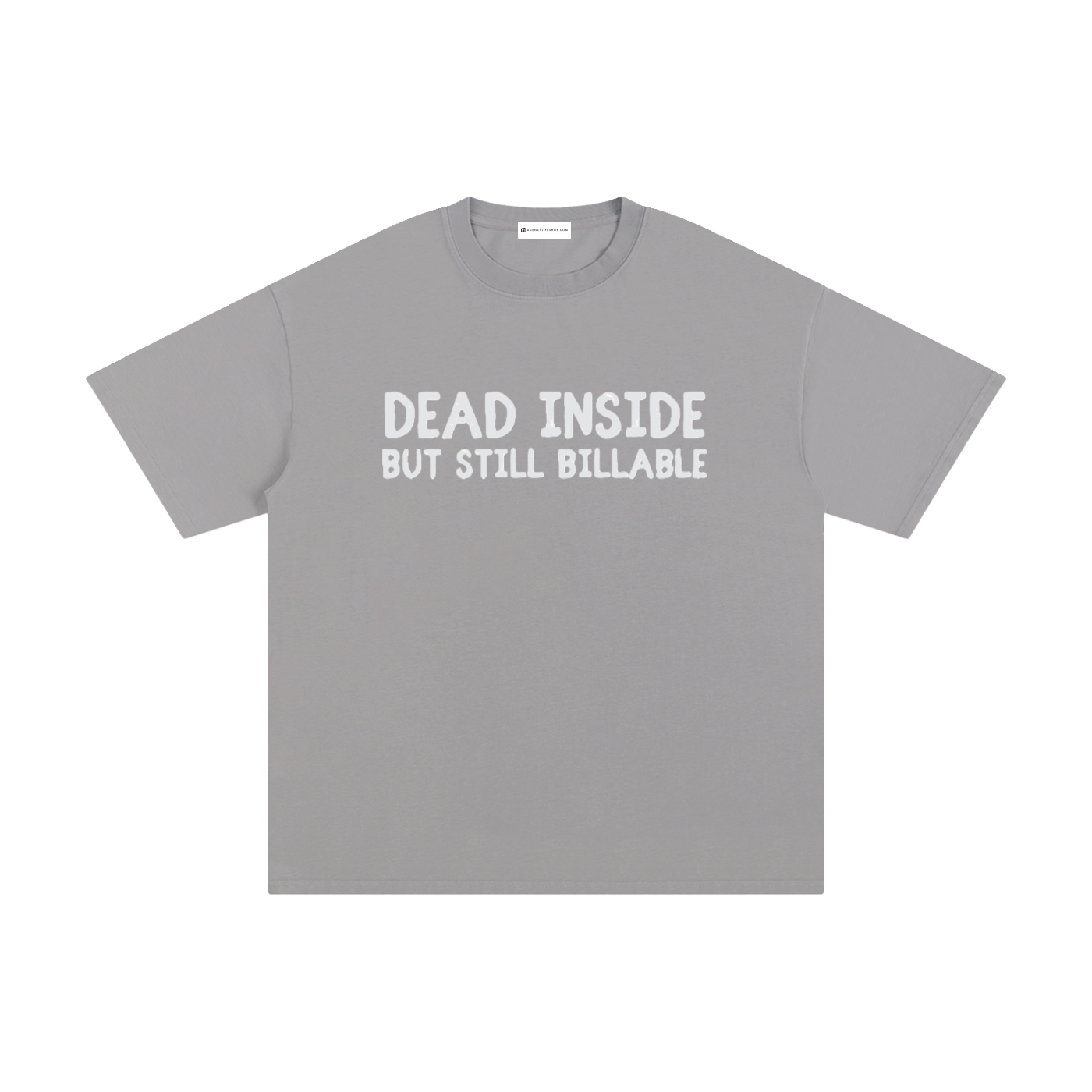 Dead Inside But Still Billable | Unisex Pure Cotton T-Shirt