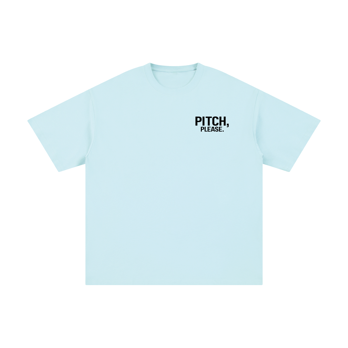 Pitch, Please | Unisex Pure Cotton T-Shirt