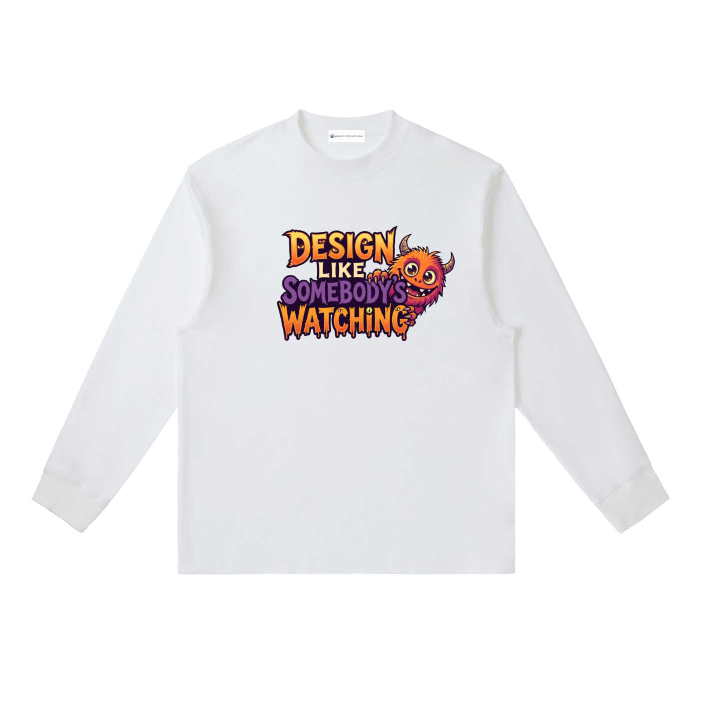 Design Like Somebody's Watching | Essential Crewneck Long-Sleeve T-Shirt