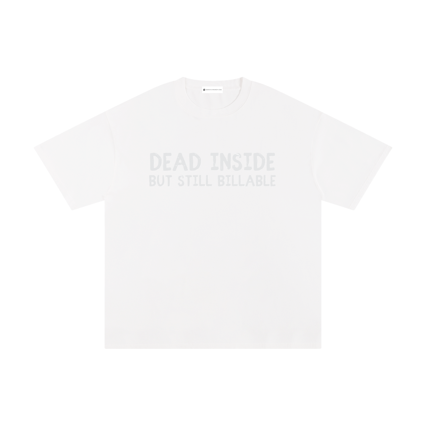 Dead Inside But Still Billable | Unisex Pure Cotton T-Shirt