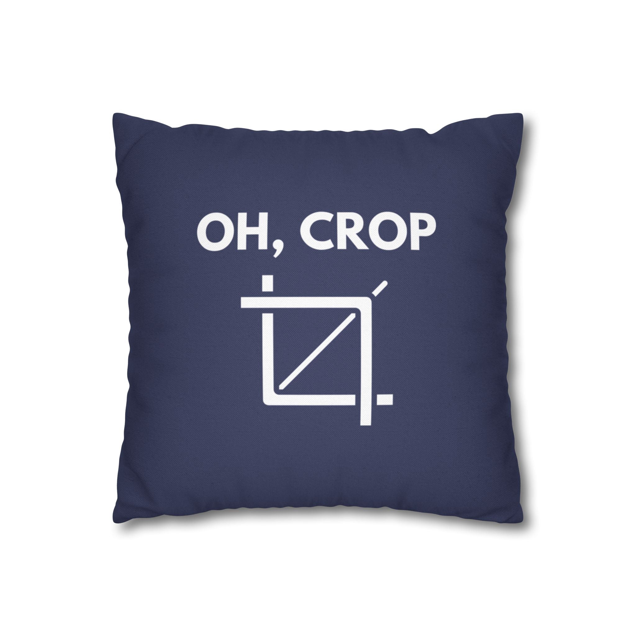 Oh, Crop | Polyester Square Pillowcase