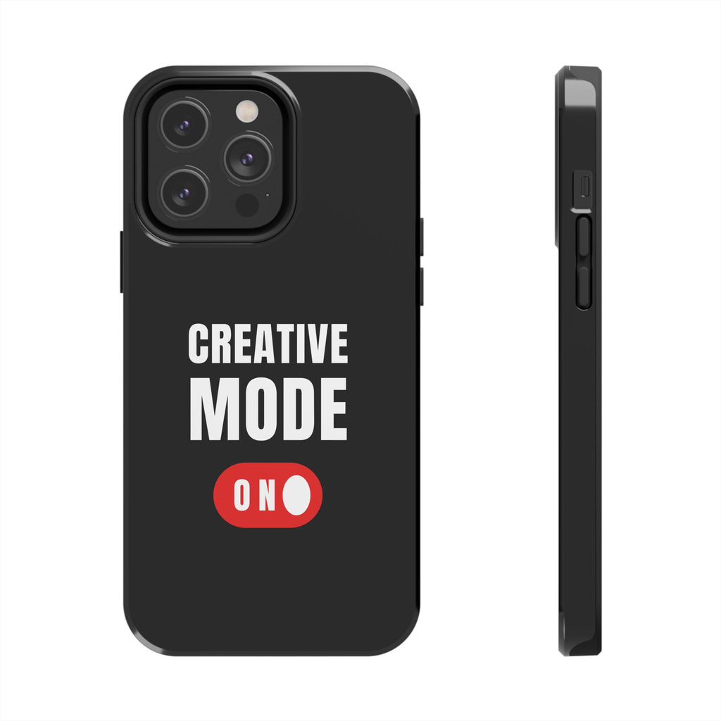 Tough Phone Case — "Creative Mode On" Protective Phone Cover