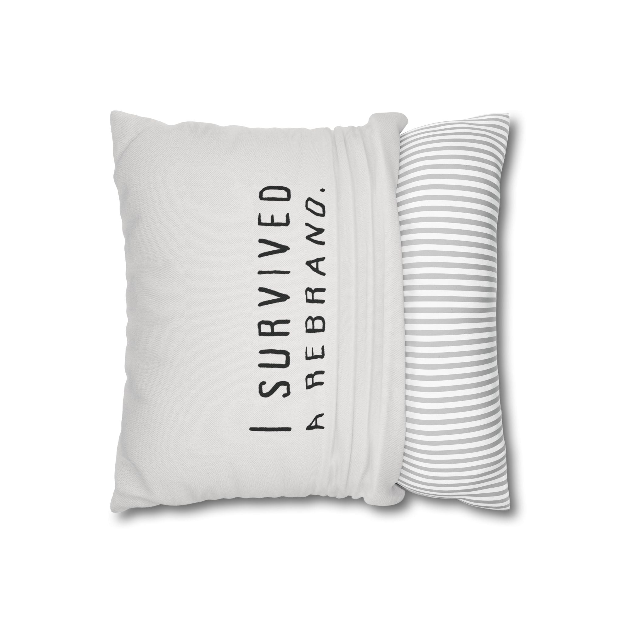I Survived A Rebrand | Polyester Square Pillowcase