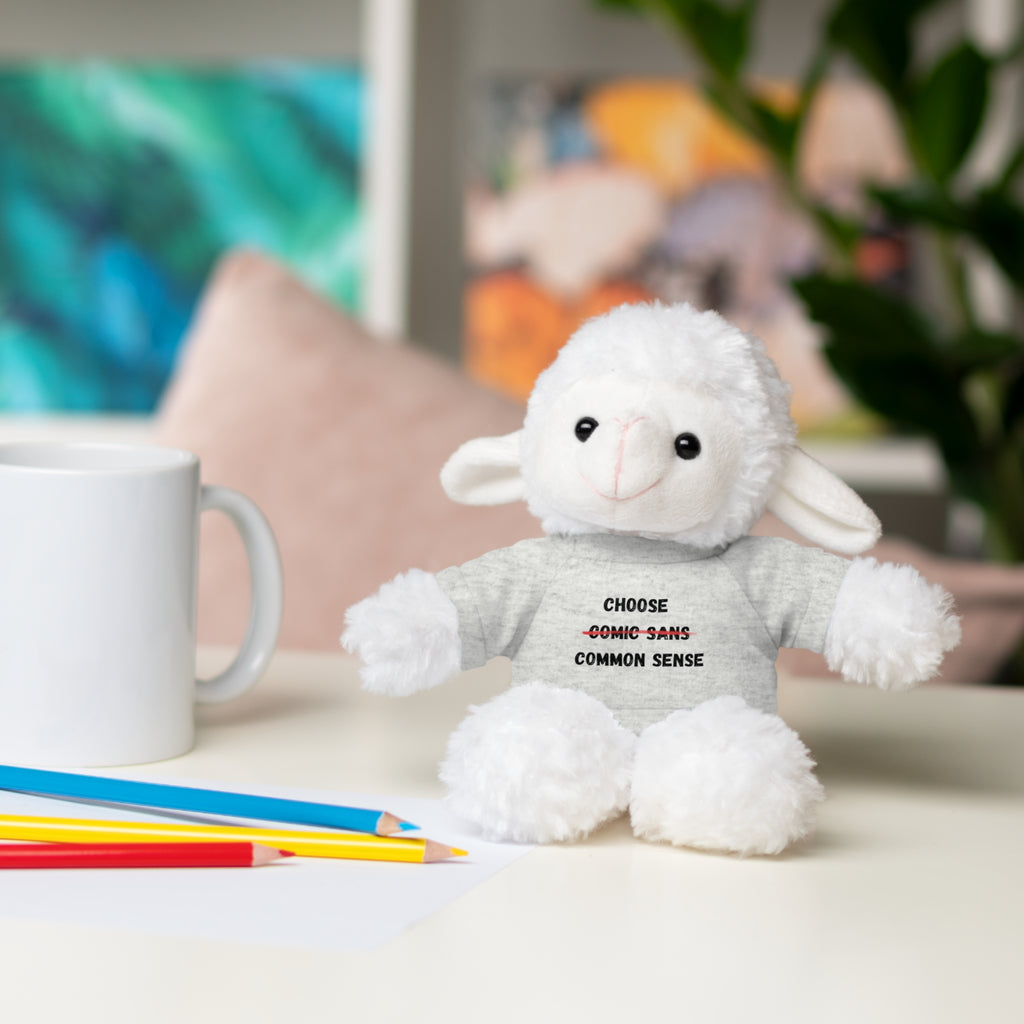 Choose Common Sense | Plush Stuffed Toy with Graphic Tee
